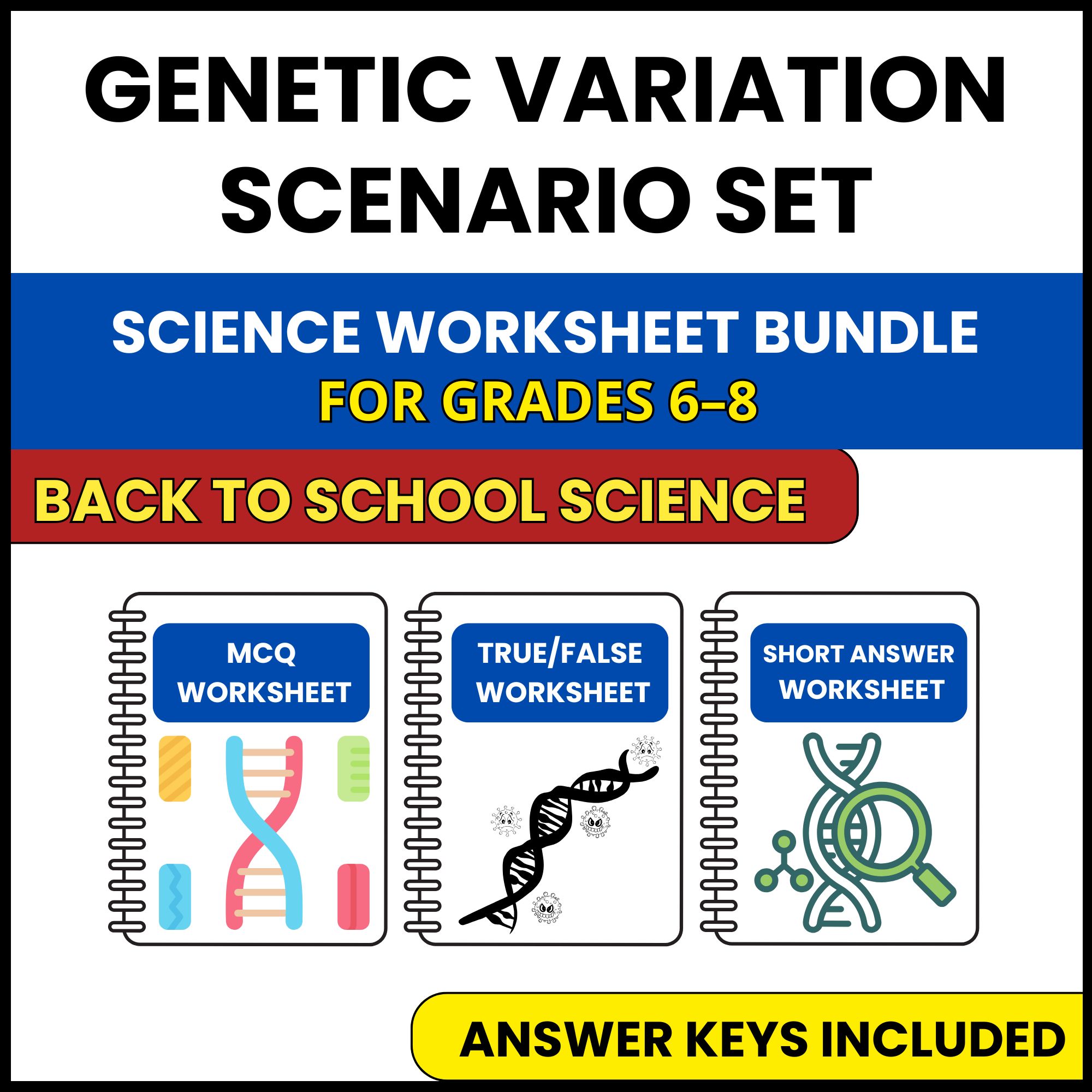 Back to School | Genetic Variation Scenario Set | 3 Worksheets | Grade 6-8