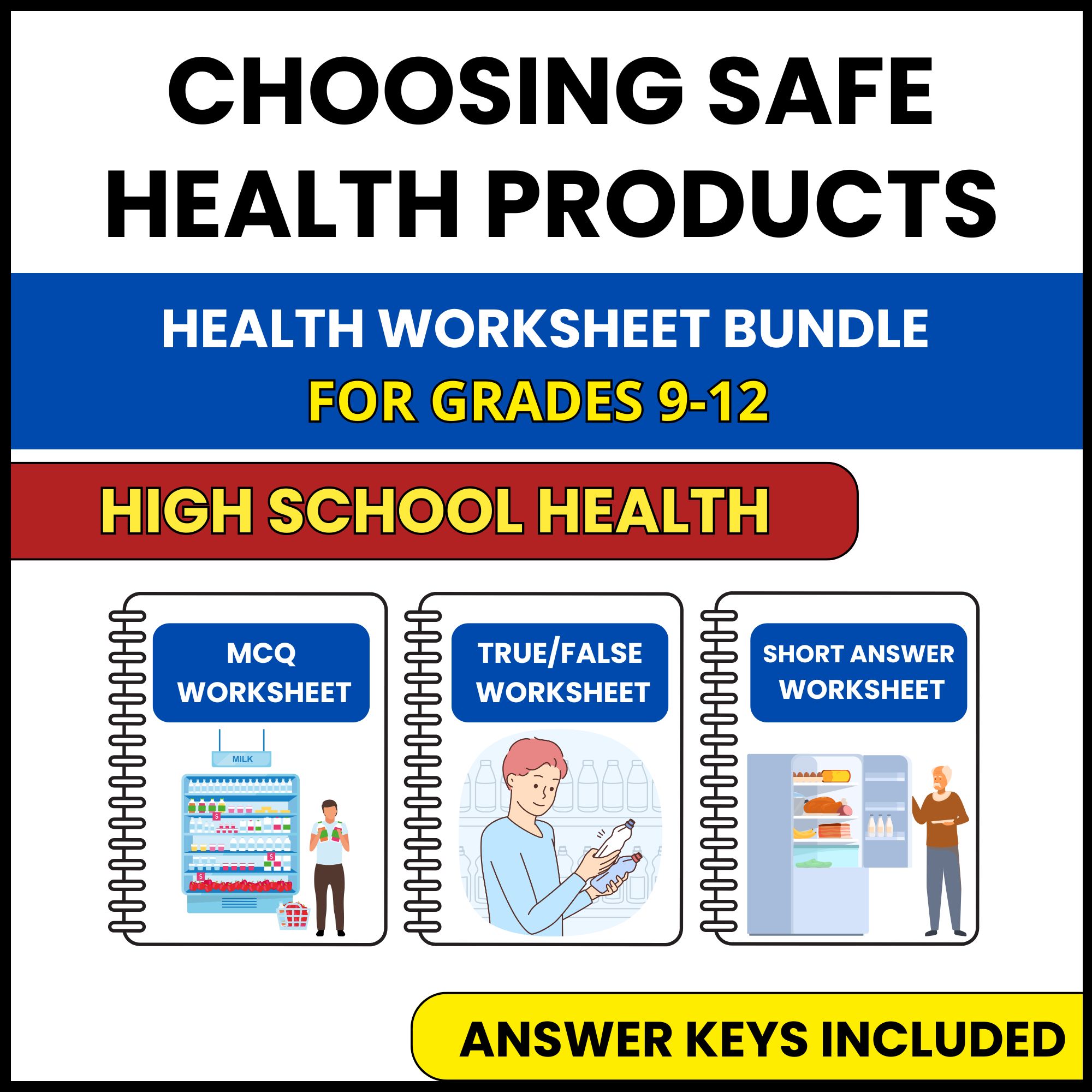 HS Health | Choosing Safe Health Products | 3 Worksheets | Grade 9-12