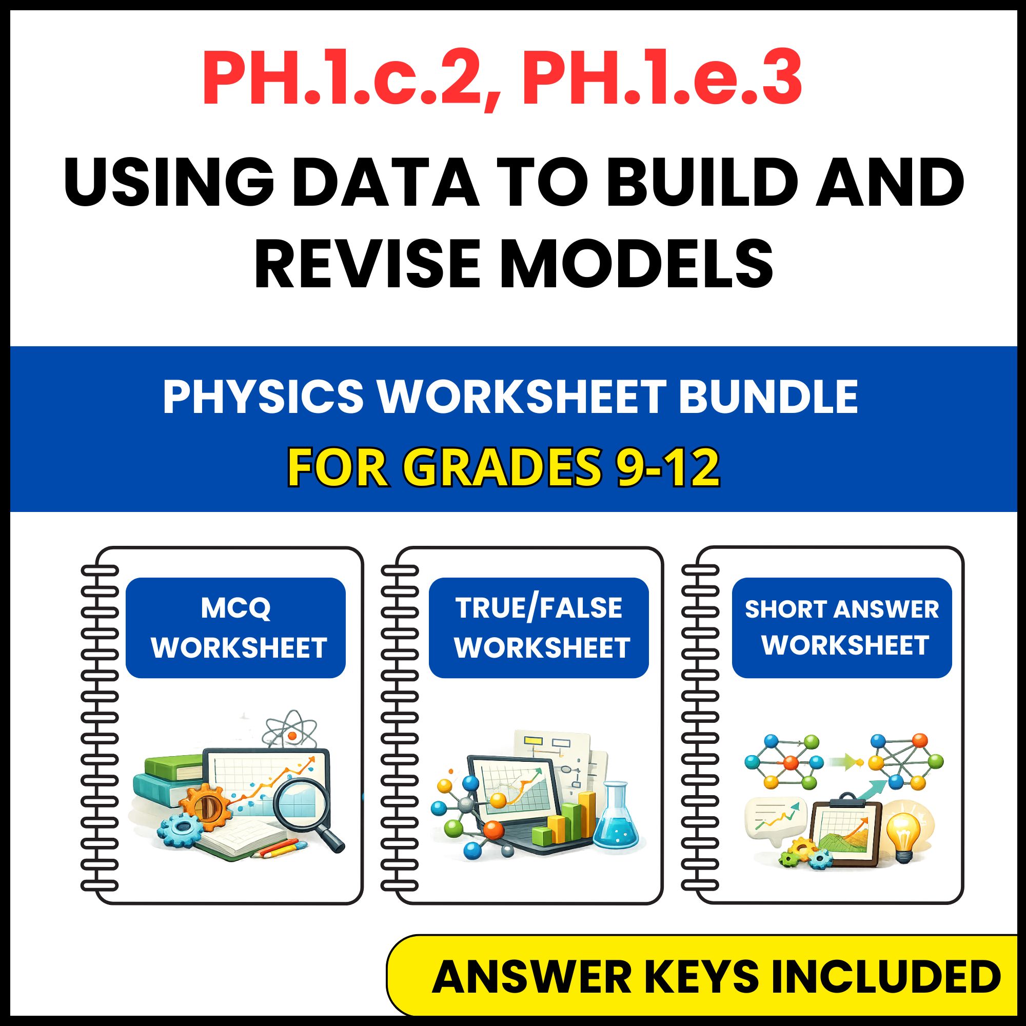 VA SOL Physics | Data to Build and Revise Models | 3 Worksheets | Grade 9-12