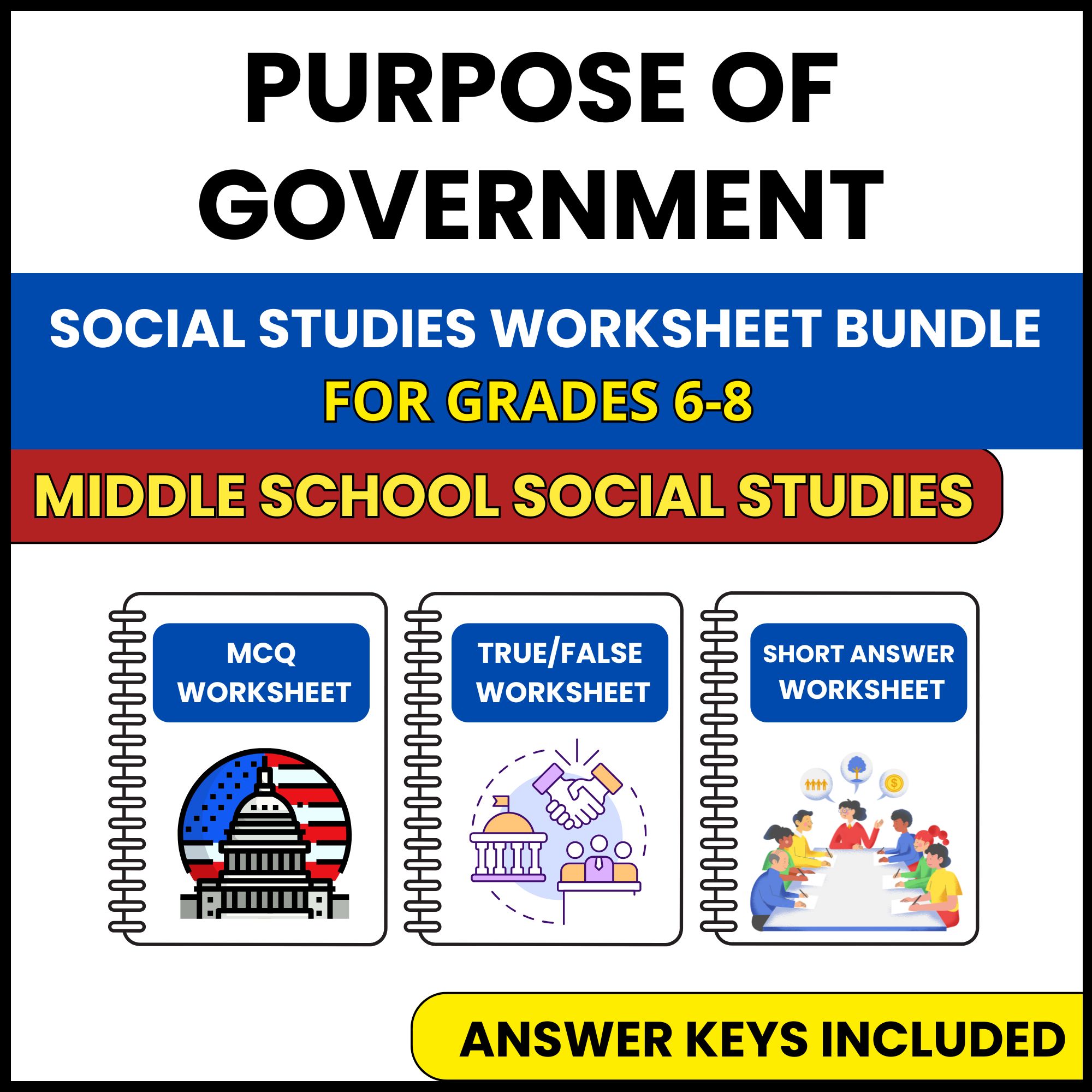 MS Social Studies | Purpose of Government | 3 Worksheets | Grade 6-8