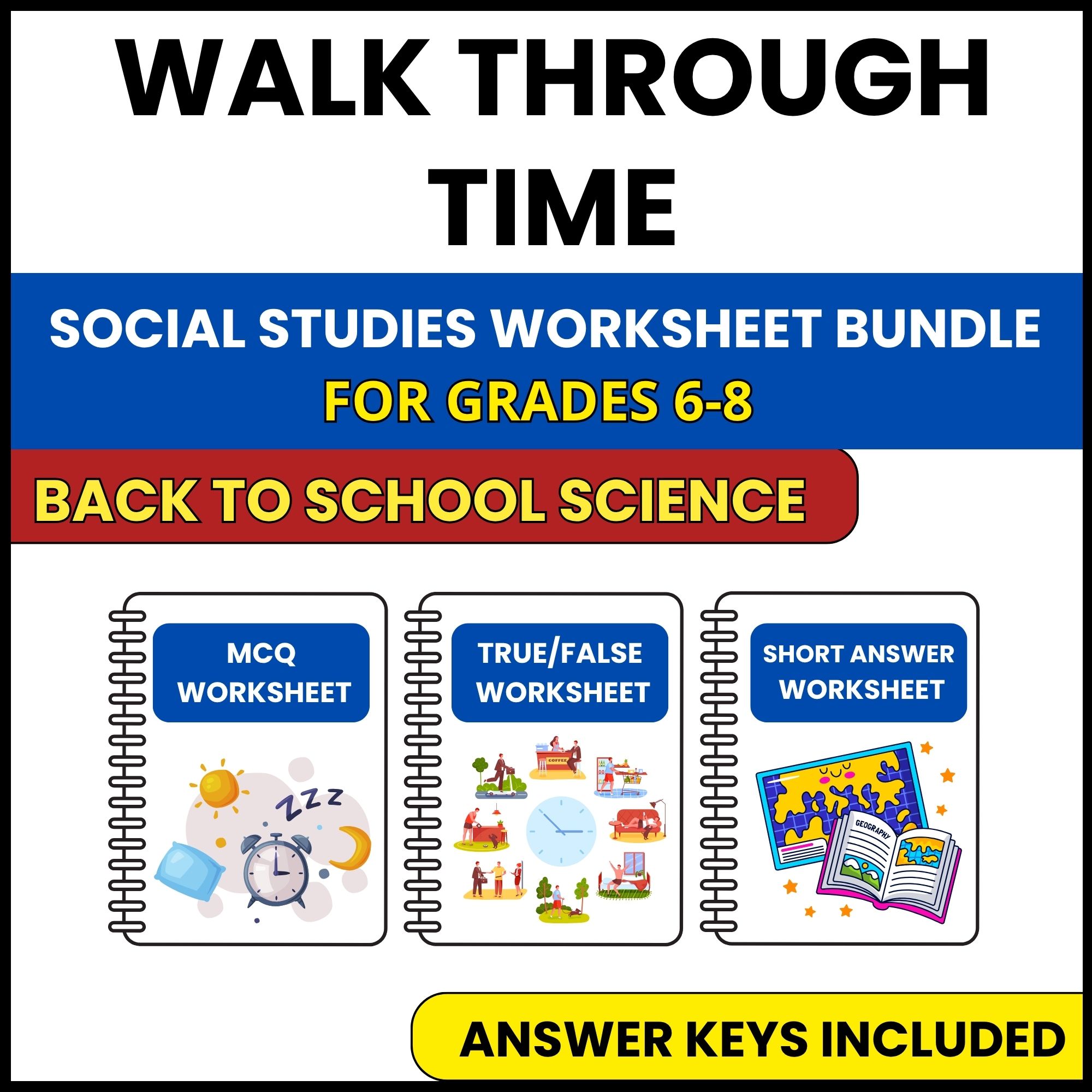 Back to School | Walk Through Time | 3 Worksheets | Grade 6-8