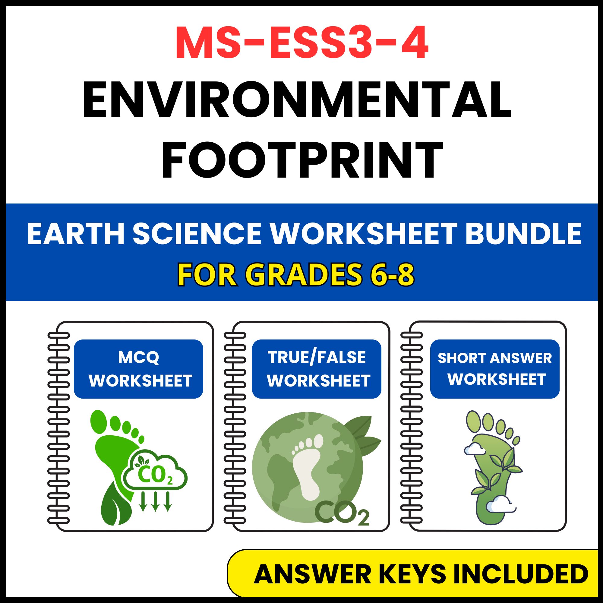 MS NGSS Earth Science | Environmental Footprint | 3 Worksheets | Grade 6-8