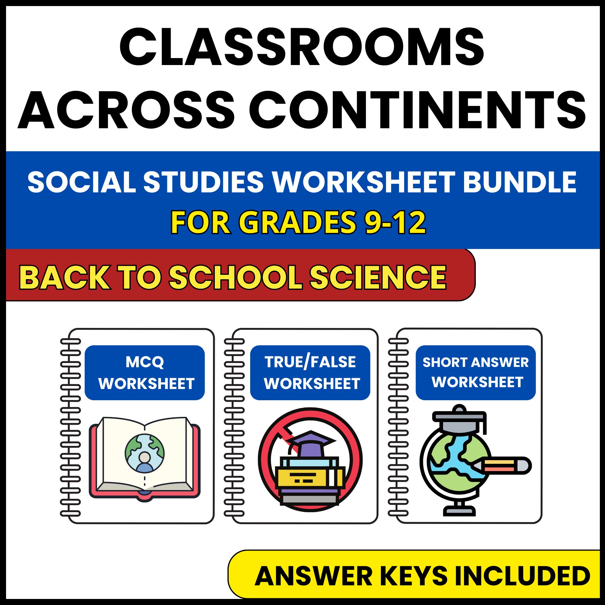Back to School | Classrooms Across Continents | 3 Worksheets | Grade 9-12