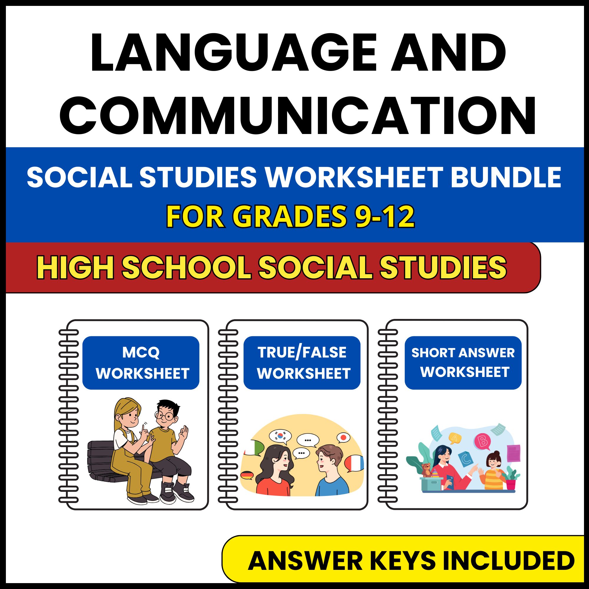 HS Social Studies | Language and Communication | 3 Worksheets | Grade 9-12