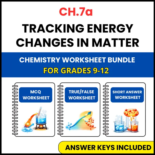 VA SOL Chemistry | Tracking Energy Changes in Matter | 3 Worksheets | Grade 9-12