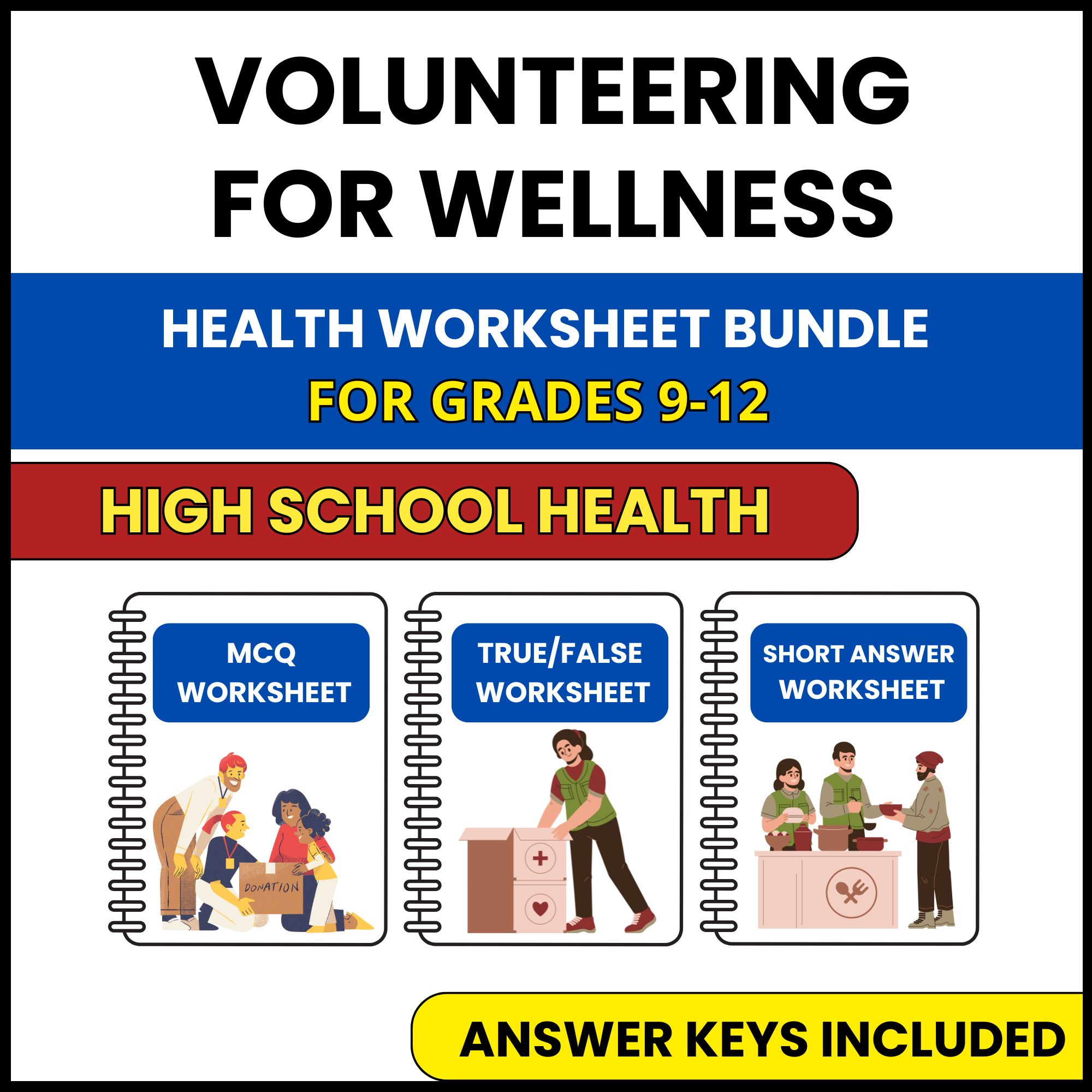 HS Health | Volunteering for Wellness | 3 Worksheets | Grade 9-12