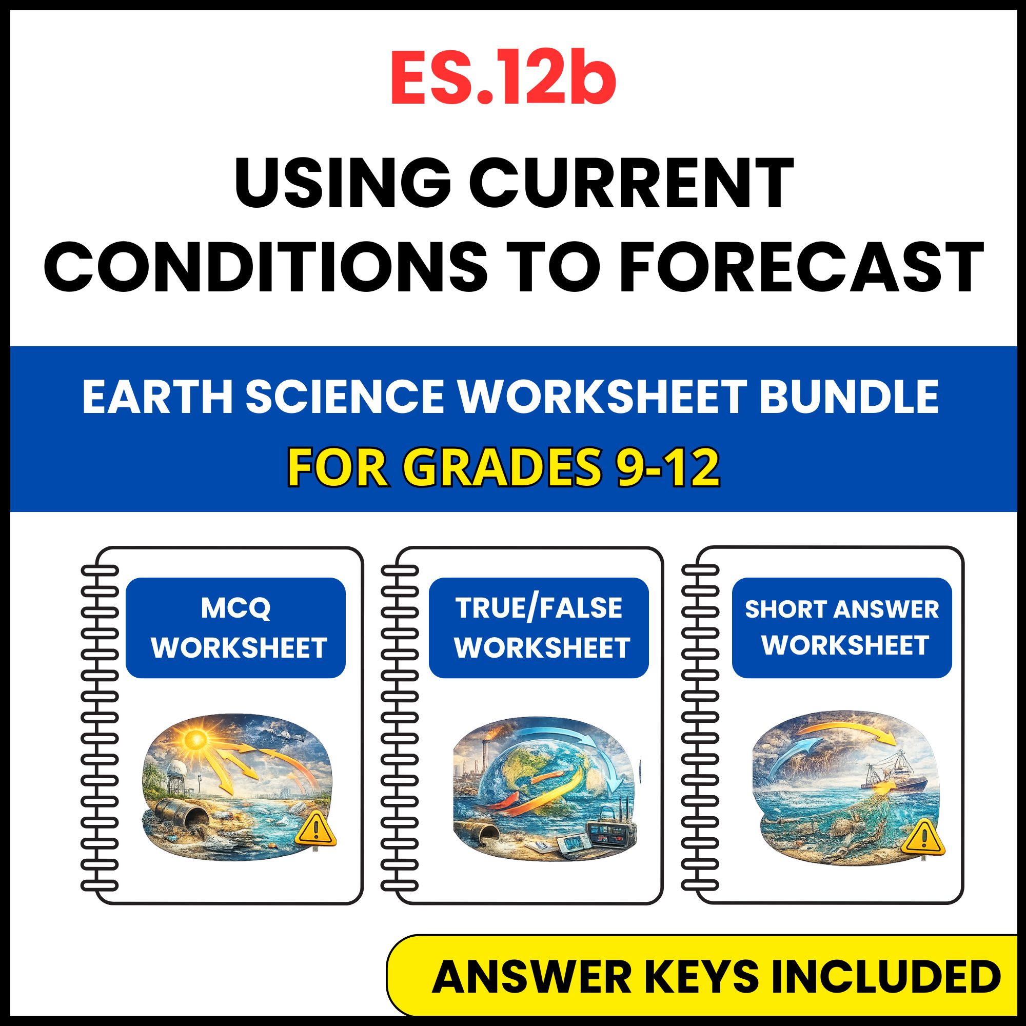 VA SOL Earth Science | Current Conditions | 3 Worksheets | Grade 9-12