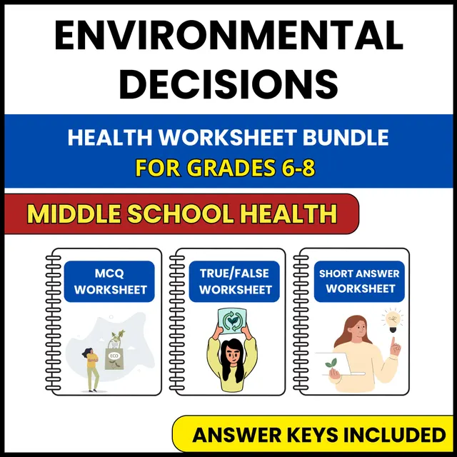 MS Health | Environmental Decisions | 3 Worksheets | Grade 6-8