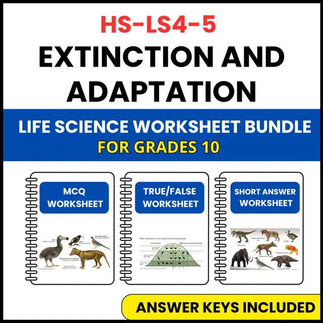 HS NGSS Life Science | Extinction and Adaptation | 3 Worksheets | Grade 10