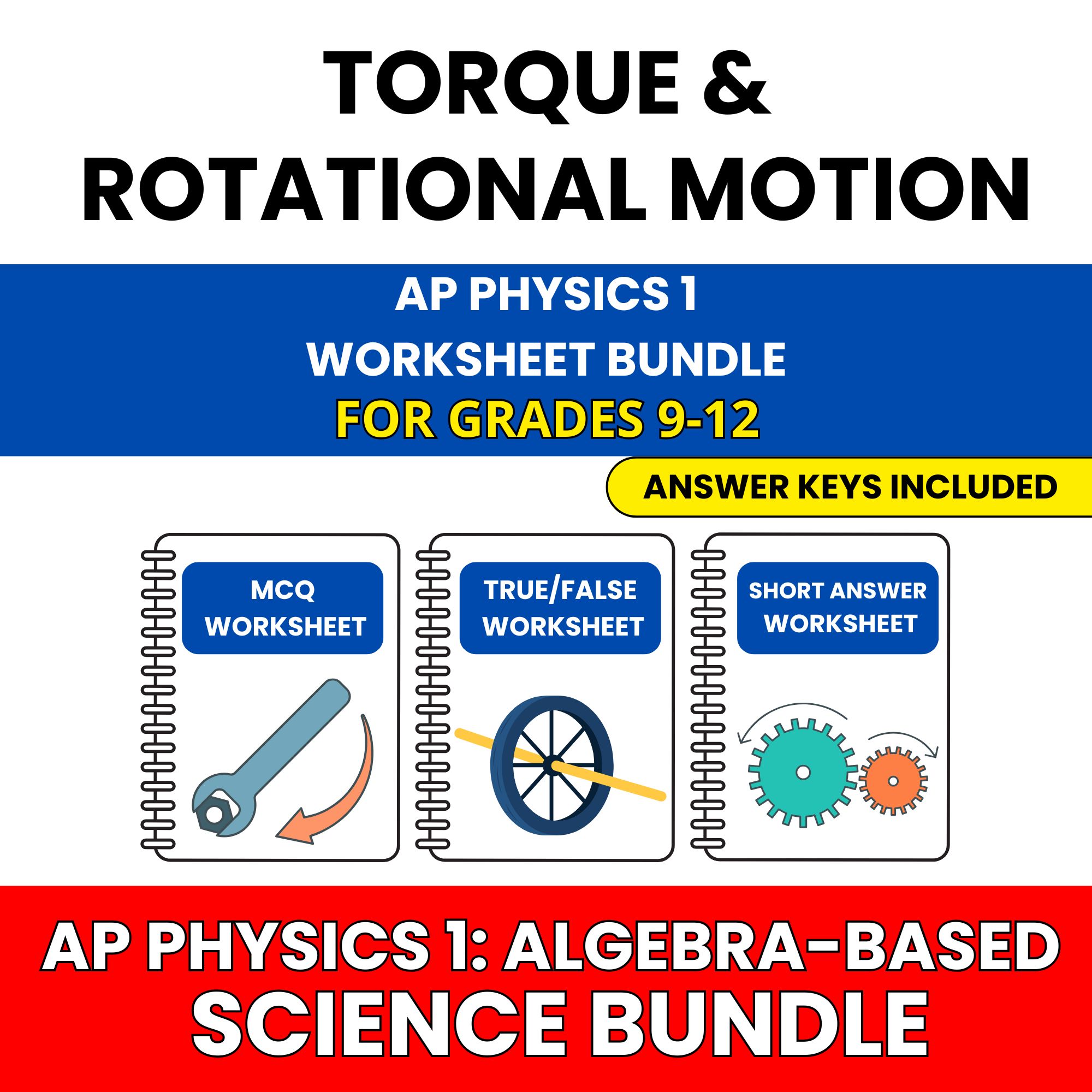 AP Physics 1 | Torque and Rotational Motion | 30 Worksheets BUNDLE | Grade 9-12