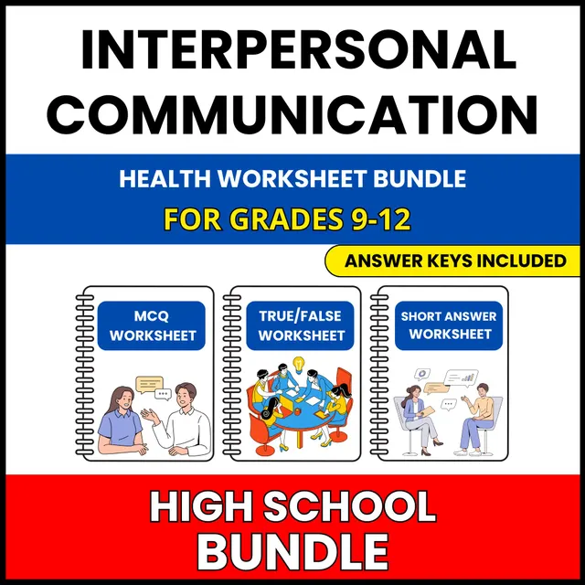 HS Health | Interpersonal Communication | 30 Worksheets BUNDLE | Grade 9-12