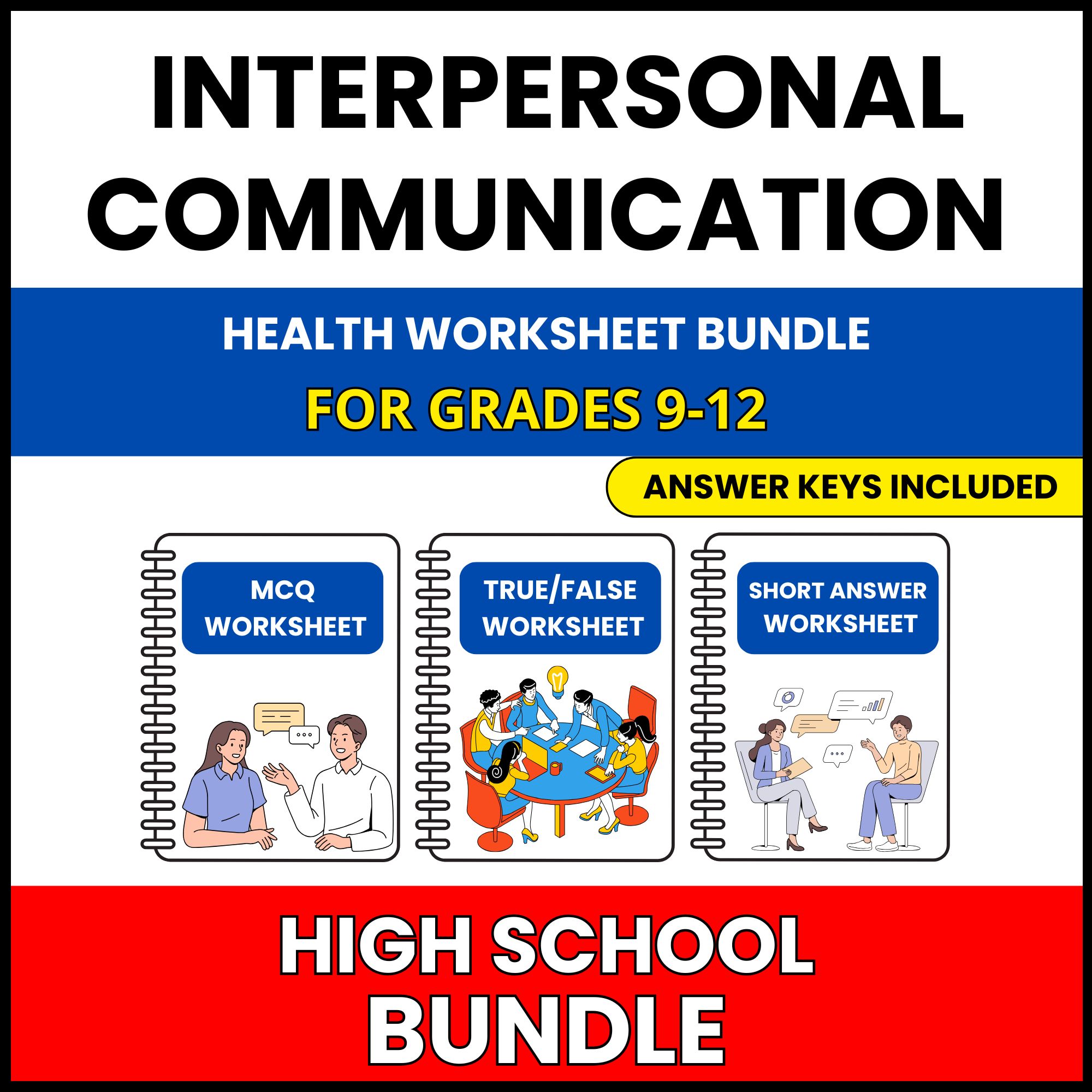 HS Health | Interpersonal Communication | 30 Worksheets BUNDLE | Grade 9-12