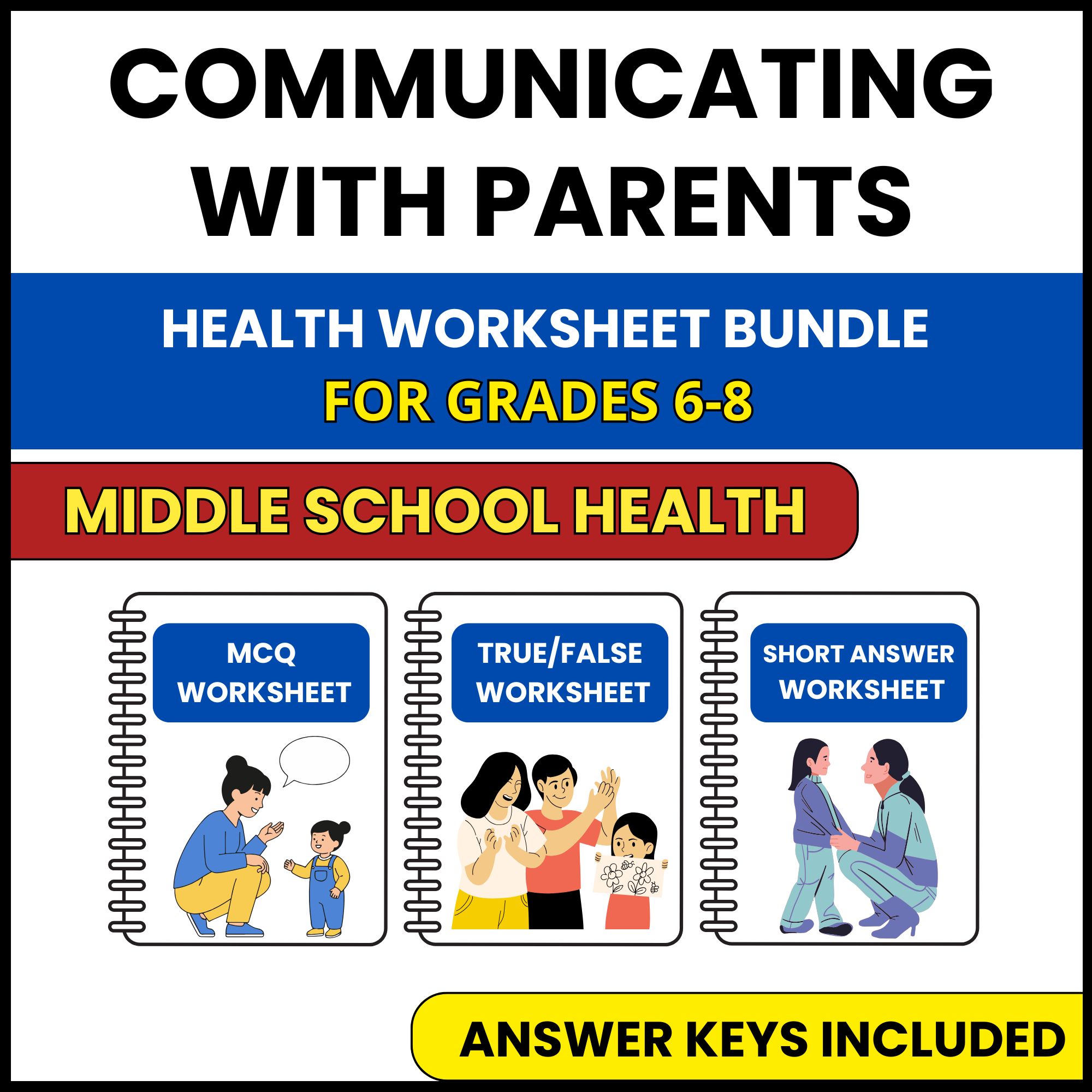 MS Health | Communicating with Parents | 3 Worksheets | Grade 6-8