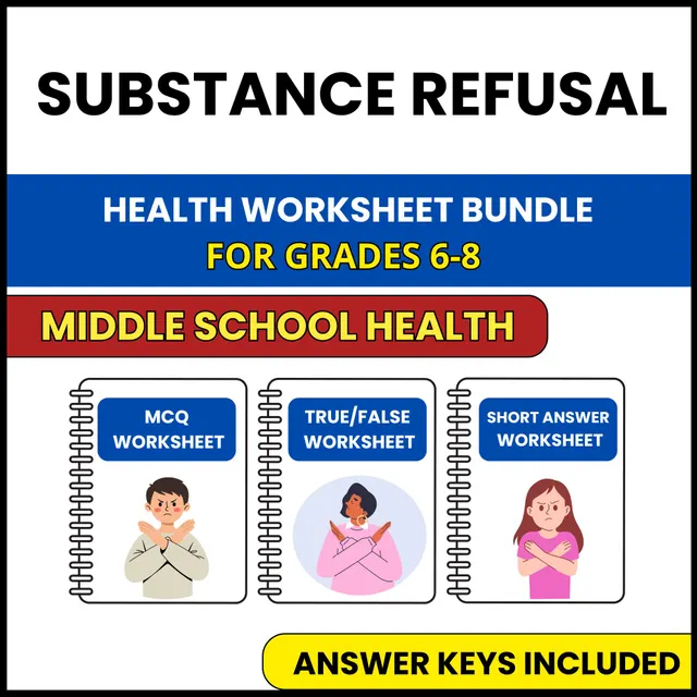 MS Health | Substance Refusal | 3 Worksheets | Grade 6-8