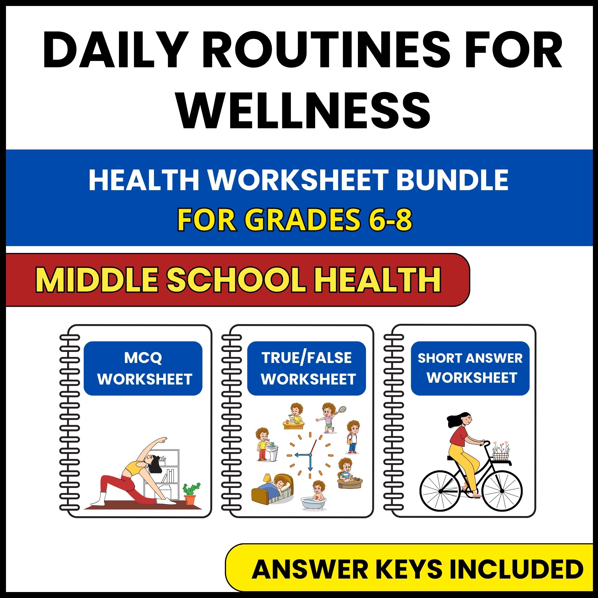 MS Health | Daily Routines for Wellness | 3 Worksheets | Grade 6-8