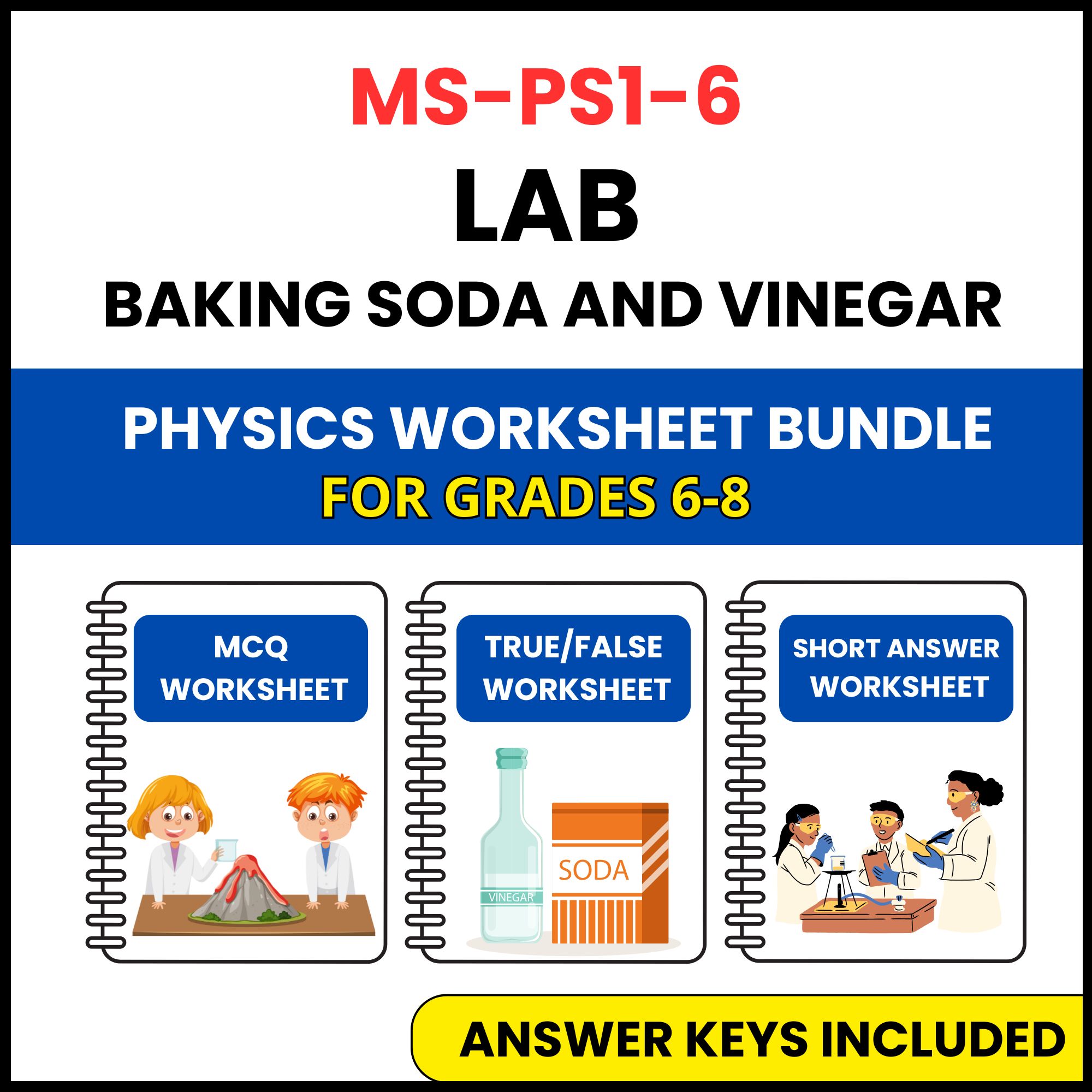 MS NGSS Physics | Lab Baking Soda and Vinegar | 3 Worksheets | Grade 6-8