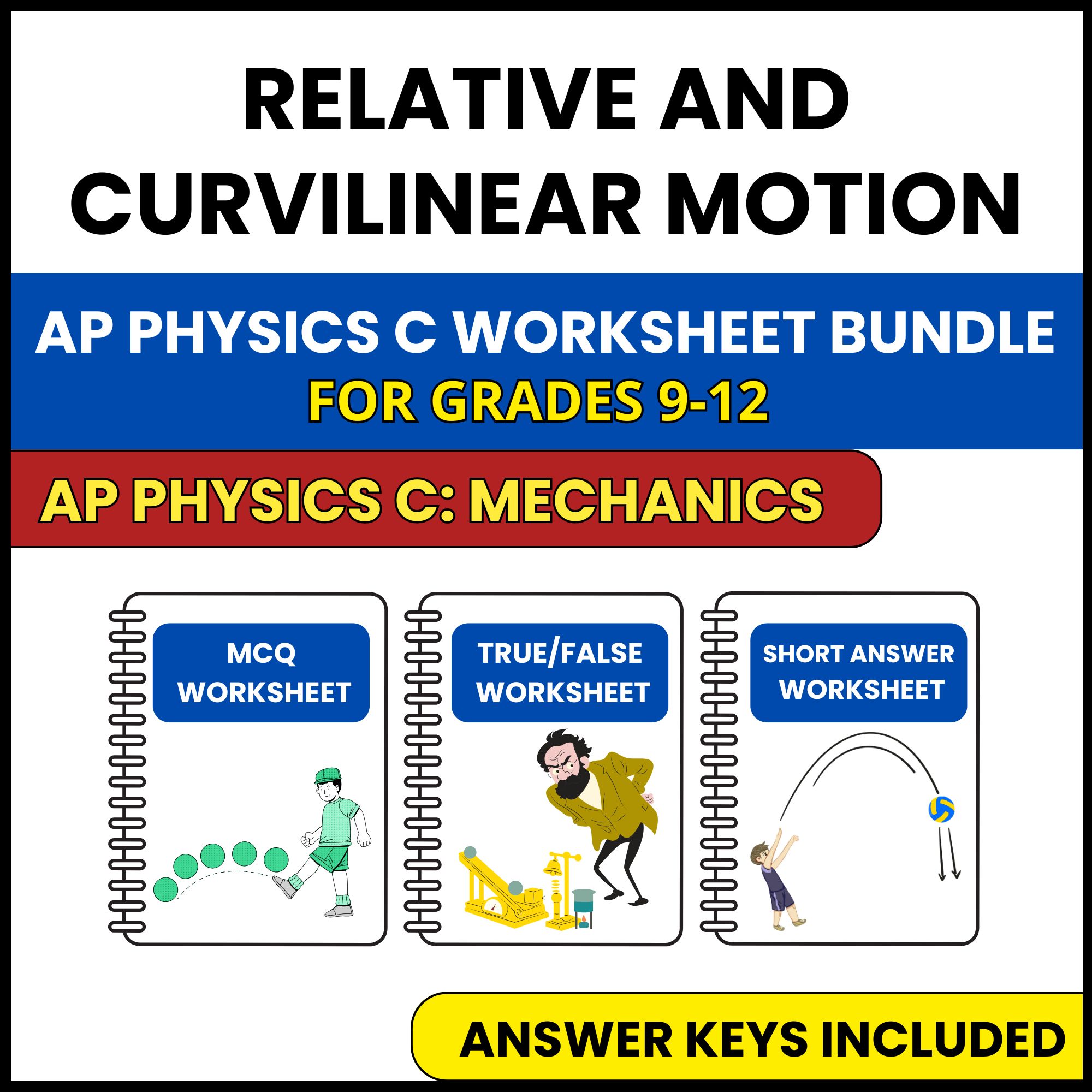 AP Physics C Mech | Relative and Curvilinear Motion | 3 Worksheets | Grade 9-12