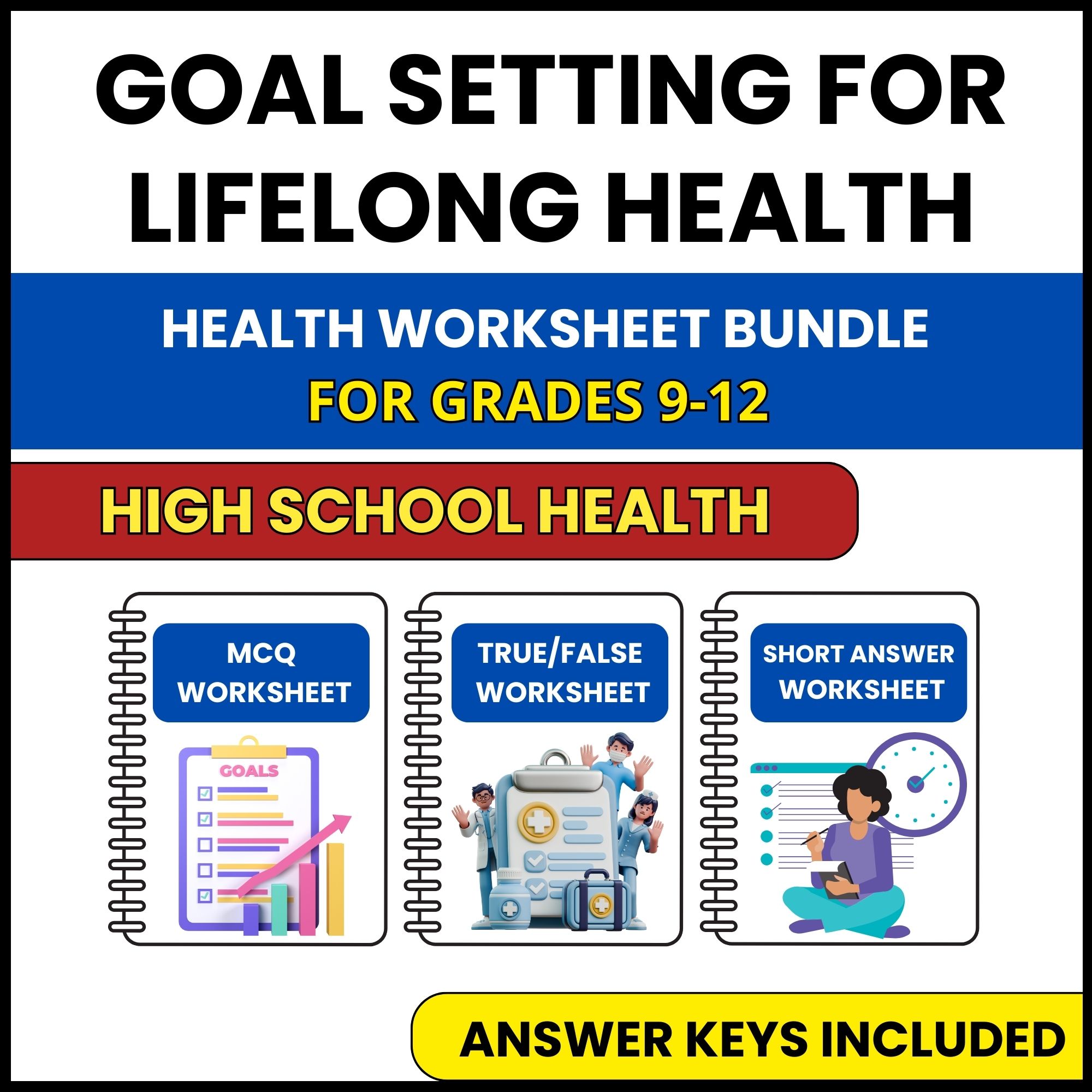 HS Health | Goal Setting for Lifelong Health | 3 Worksheets | Grade 9-12