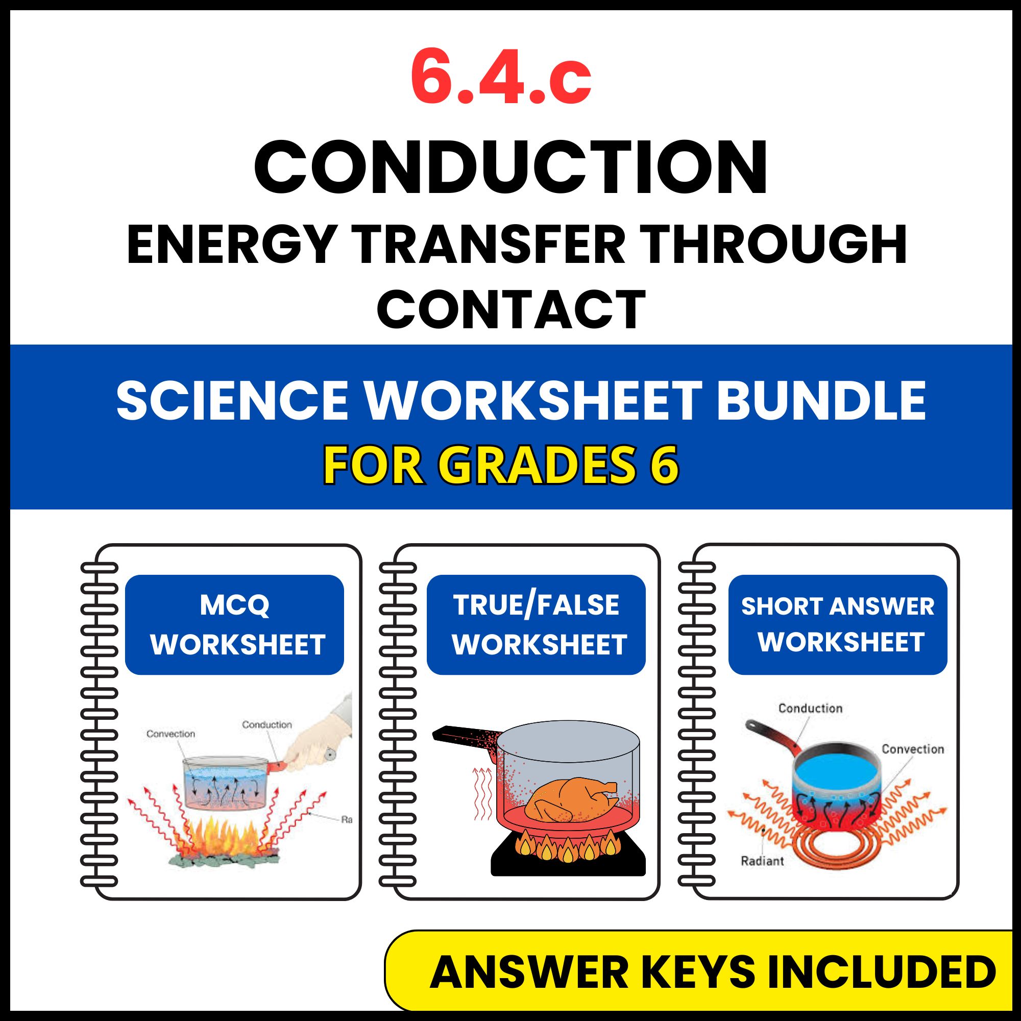VA SOL Science | Conduction Energy Transfer Through | 3 Worksheets | Grade 6
