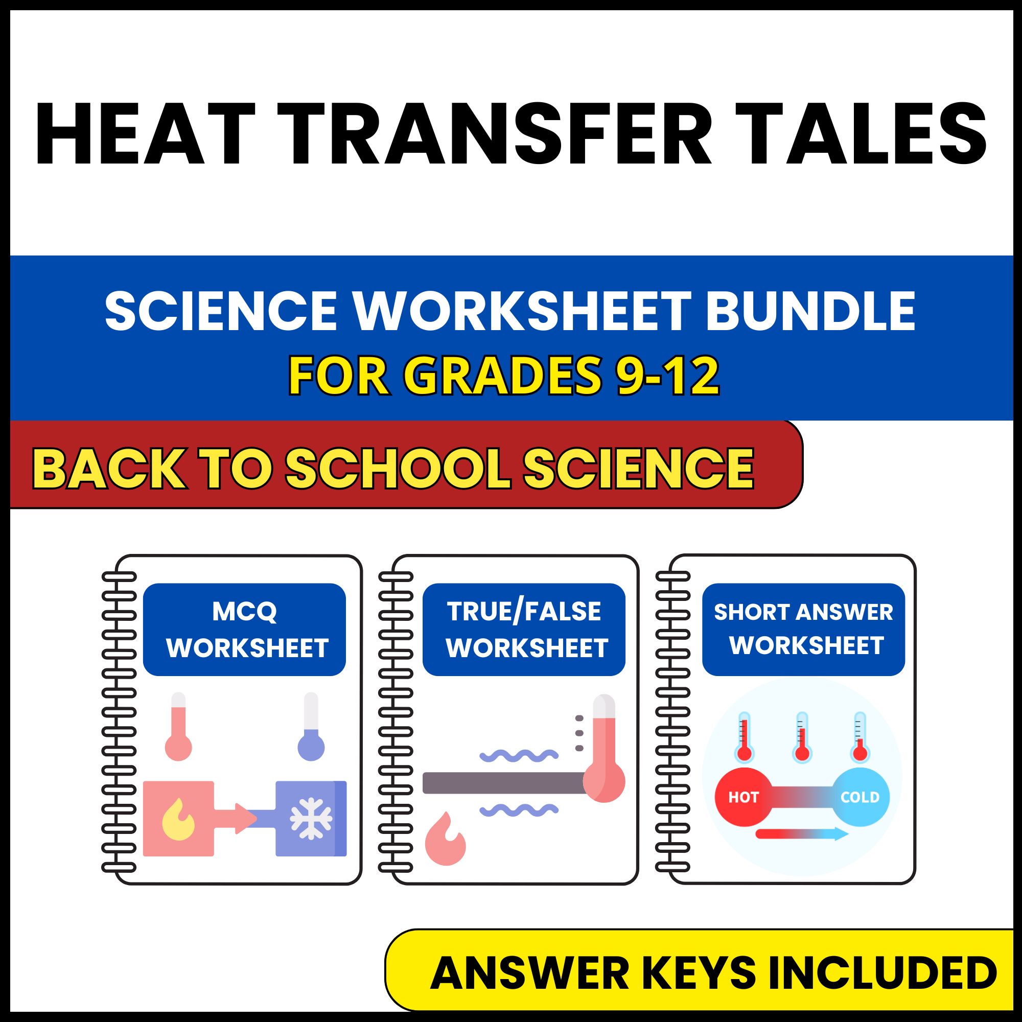 Back to School | Heat Transfer Tales | 3 Worksheets | Grade 9-12