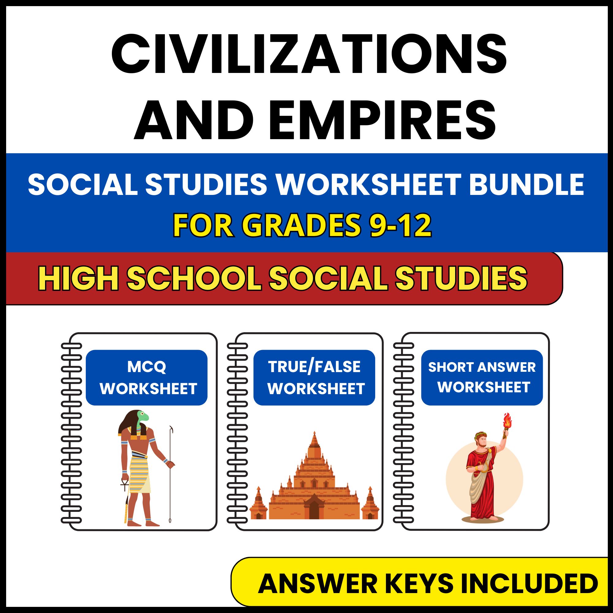 HS Social Studies | Civilizations and Empires | 3 Worksheets | Grade 9-12