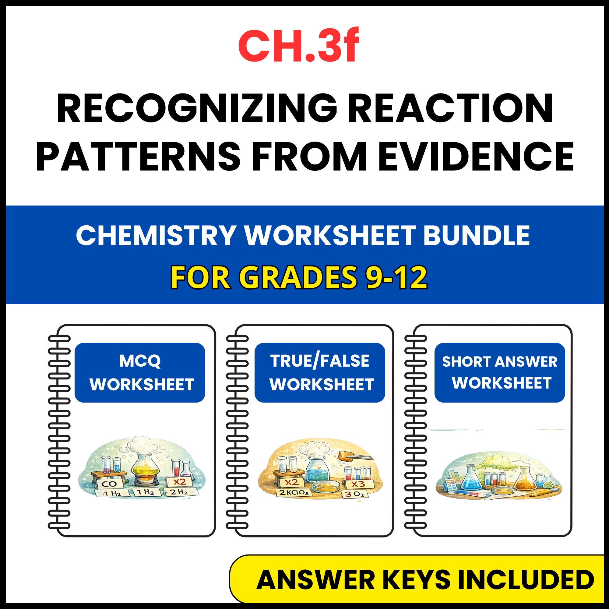 VA SOL Chemistry | Reaction Patterns from Evidence | 3 Worksheets | Grade 9-12