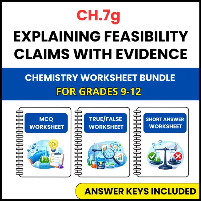 VA SOL Chemistry | Feasibility Claims with Evidence | 3 Worksheets | Grade 9-12