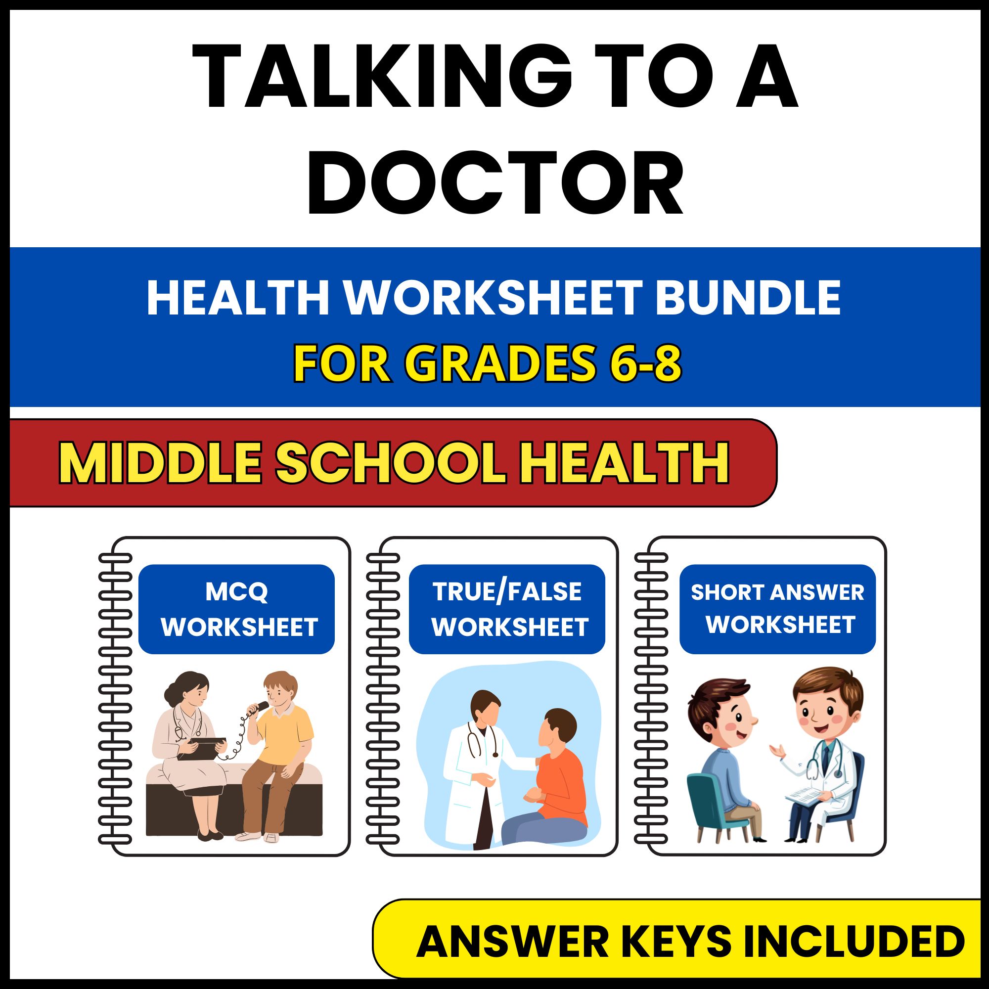 MS Health | Talking to a Doctor | 3 Worksheets | Grade 6-8