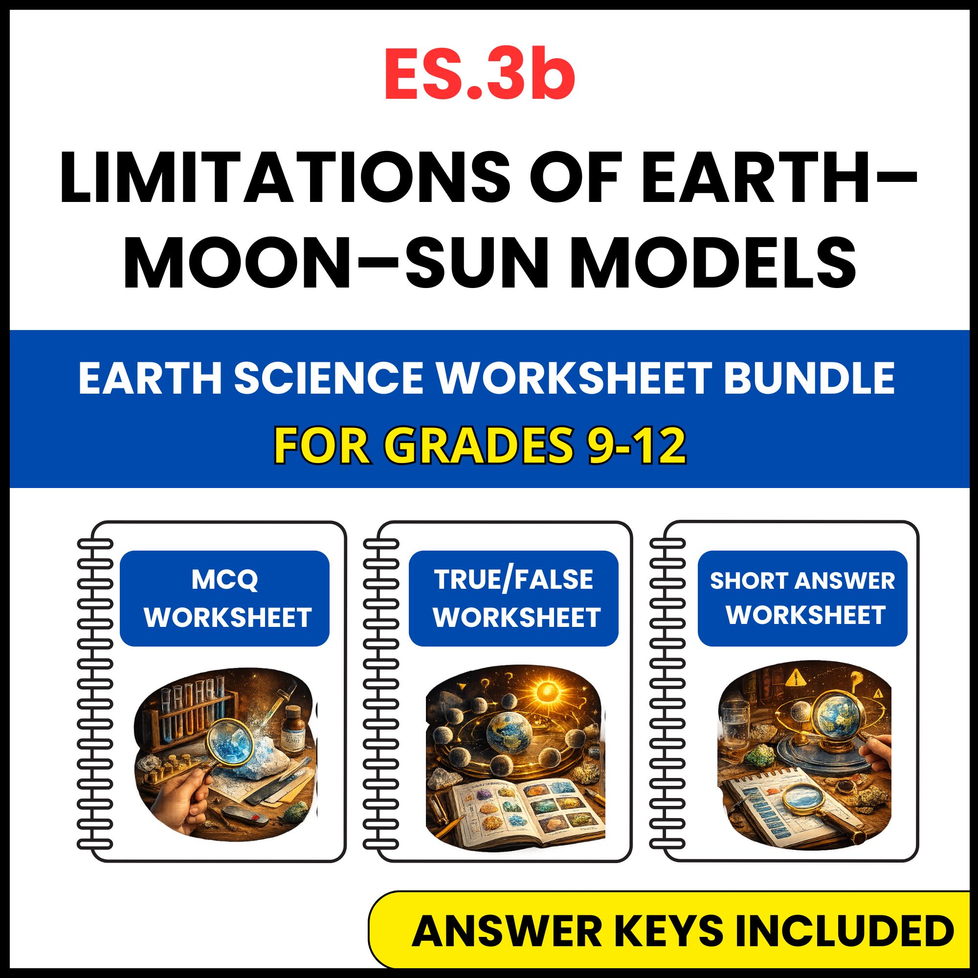 VA SOL Earth Science | Limitations of Earth Moon Sun | 3 Worksheets | Grade 9-12