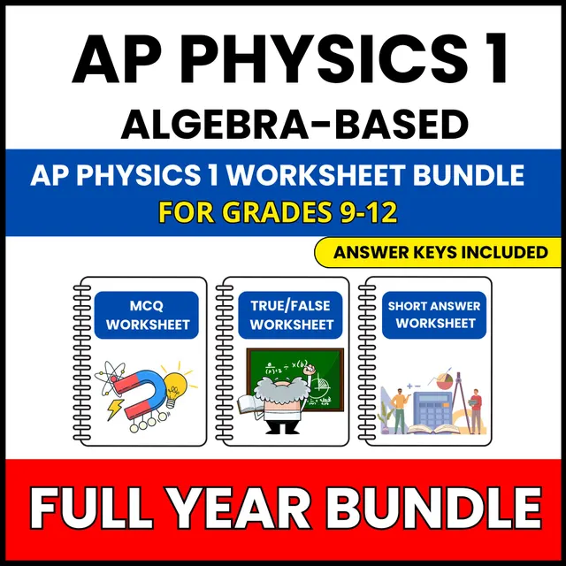 AP Physics 1 | Full Year Curriculum | 270 Worksheets BUNDLE | Grade 9-12
