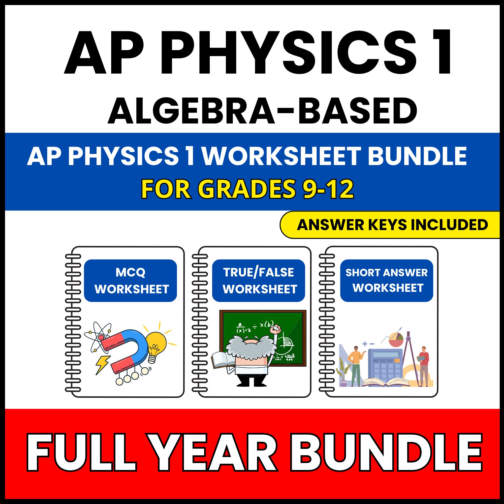 AP Physics 1 | Full Year Curriculum | 270 Worksheets BUNDLE | Grade 9-12
