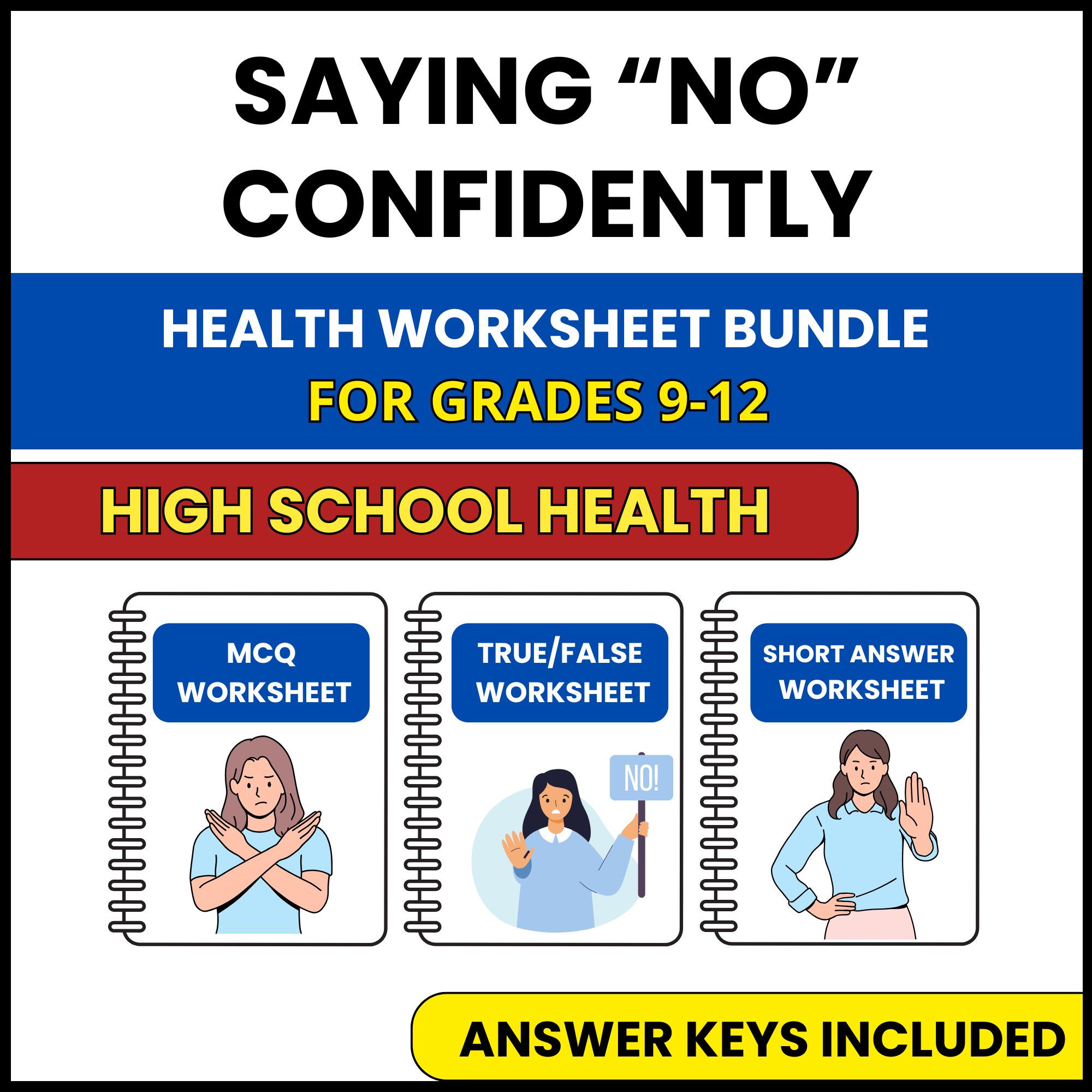 HS Health | Saying No Confidently | 3 Worksheets | Grade 9-12
