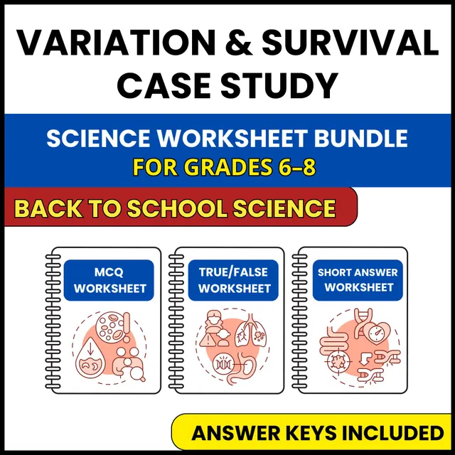 Back to School | Variation and Survival Case Study | 3 Worksheets | Grade 6-8