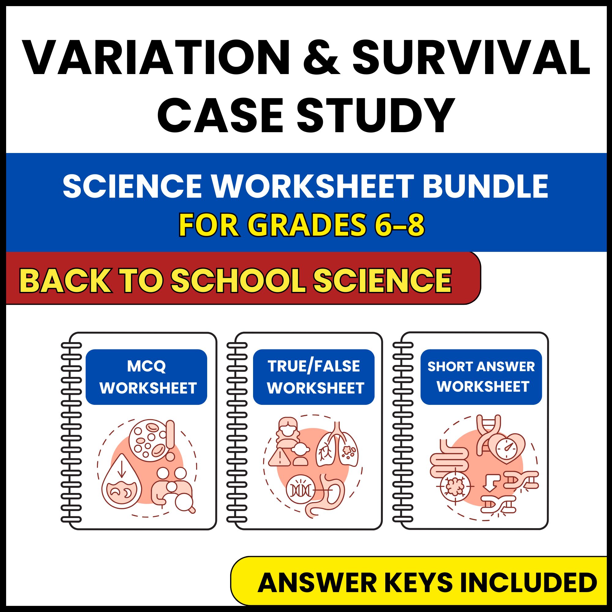 Back to School | Variation and Survival Case Study | 3 Worksheets | Grade 6-8
