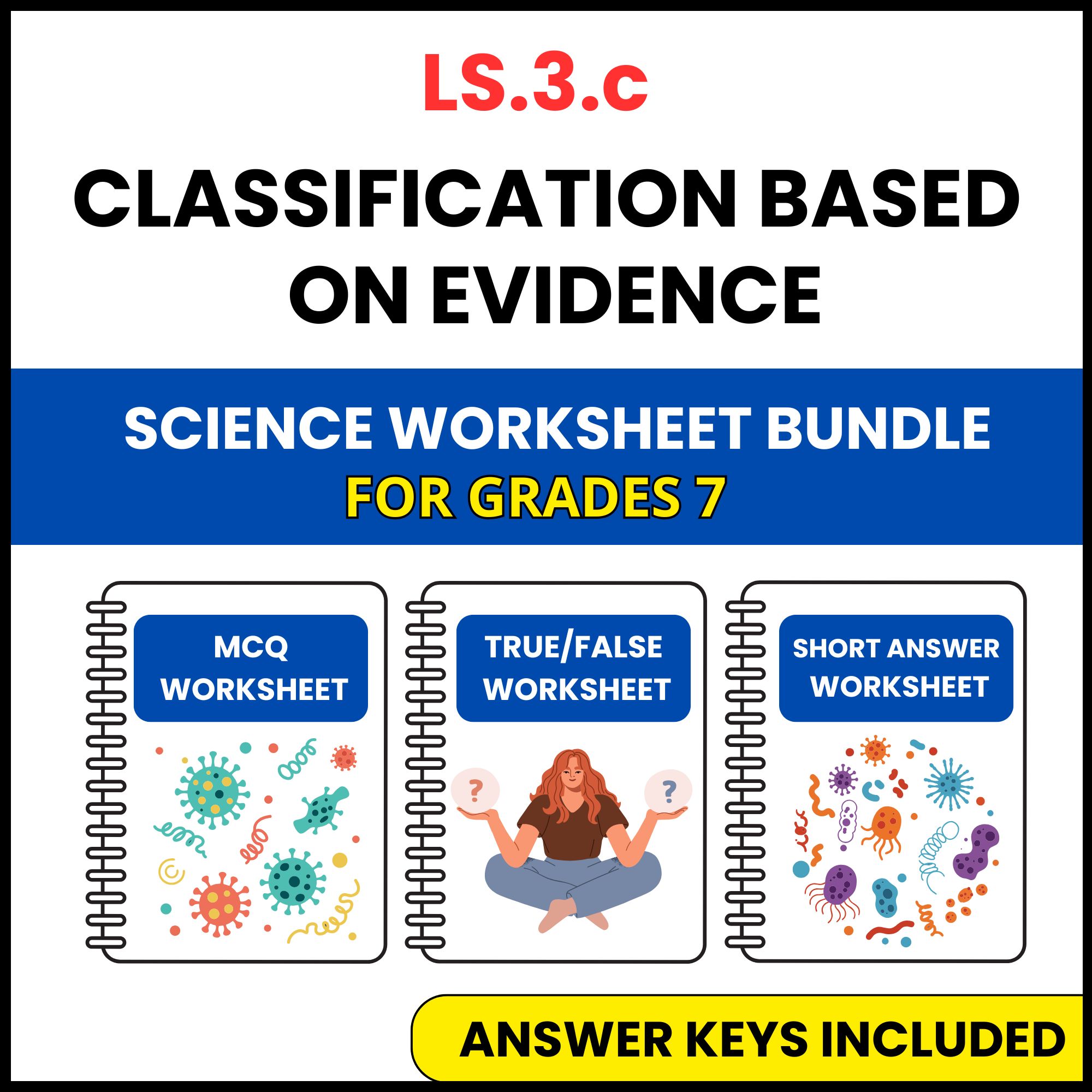 VA SOL Life Science | Classification Based on Evidence | 3 Worksheets | Grade 7