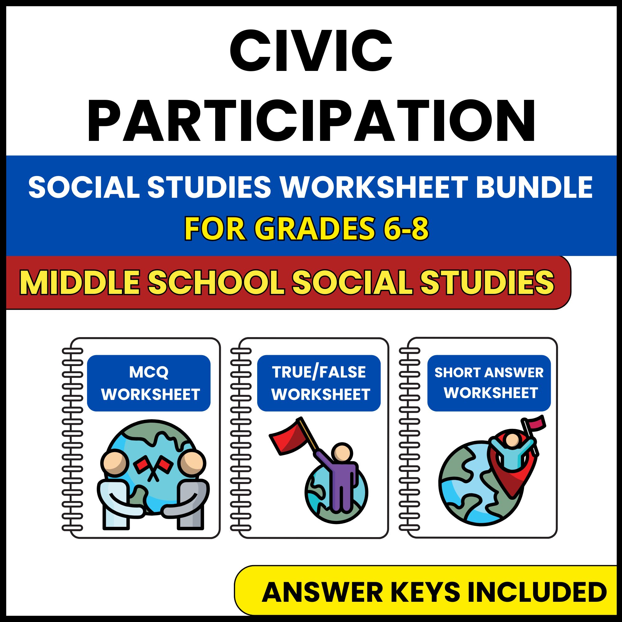 MS Social Studies | Civic Participation | 3 Worksheets | Grade 6-8