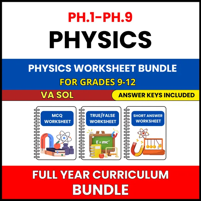 VA SOL Physics | Full Year Curriculum | 405 Worksheets BUNDLE | Grade 9-12