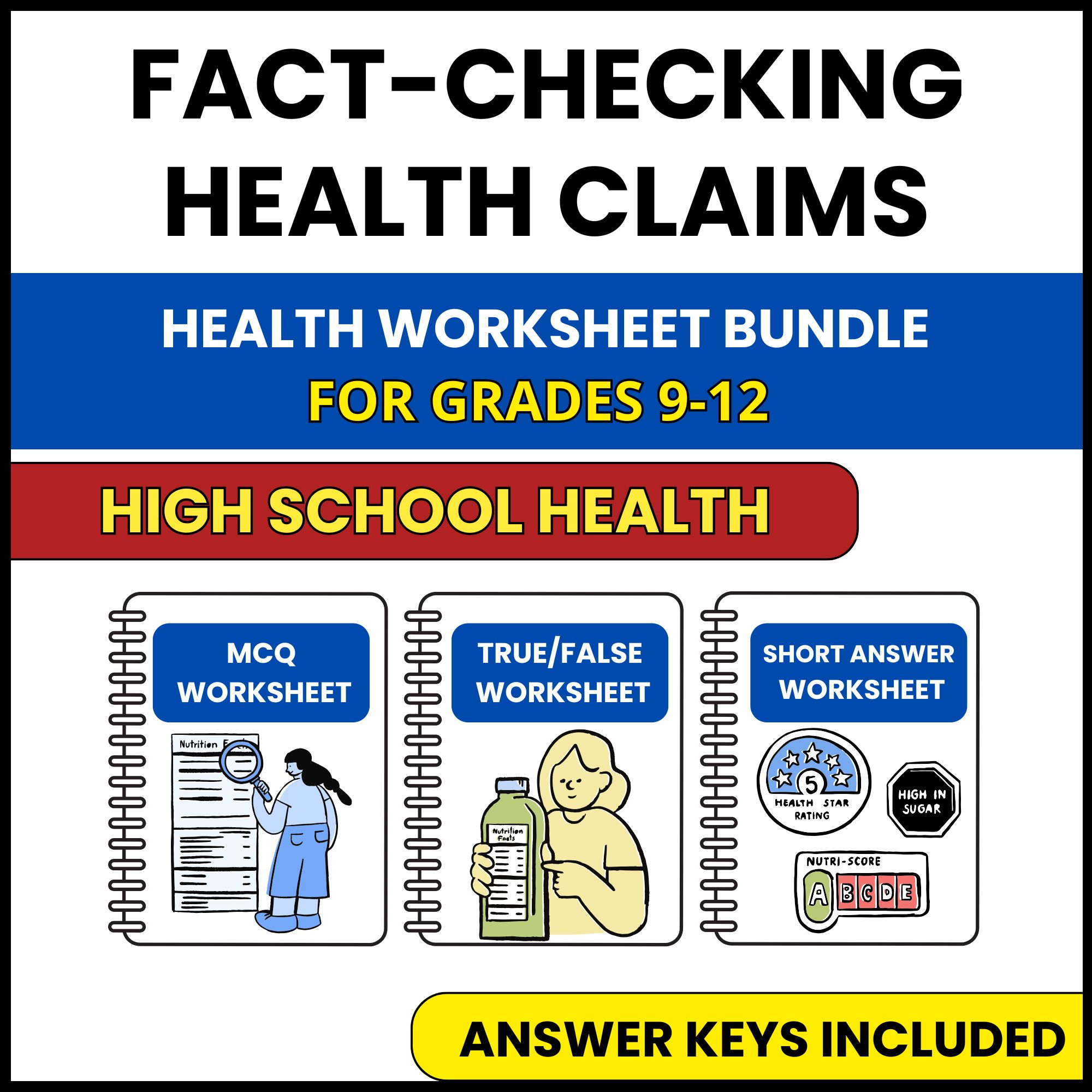 HS Health | Fact Checking Health Claims | 3 Worksheets | Grade 9-12