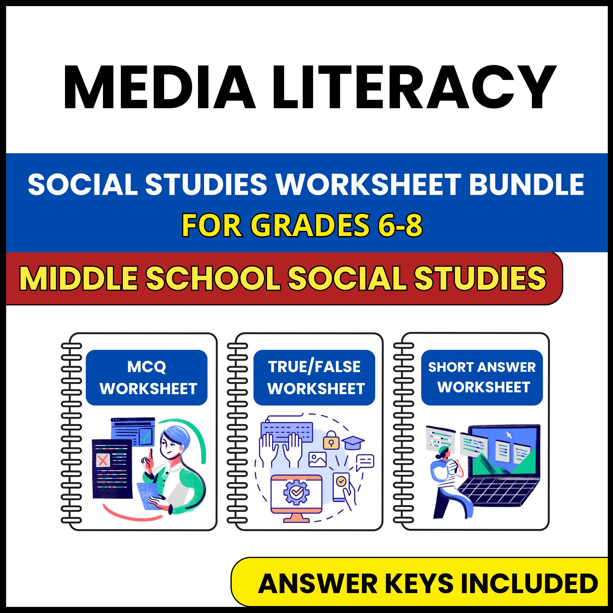 MS Social Studies | Media Literacy | 3 Worksheets | Grade 6-8