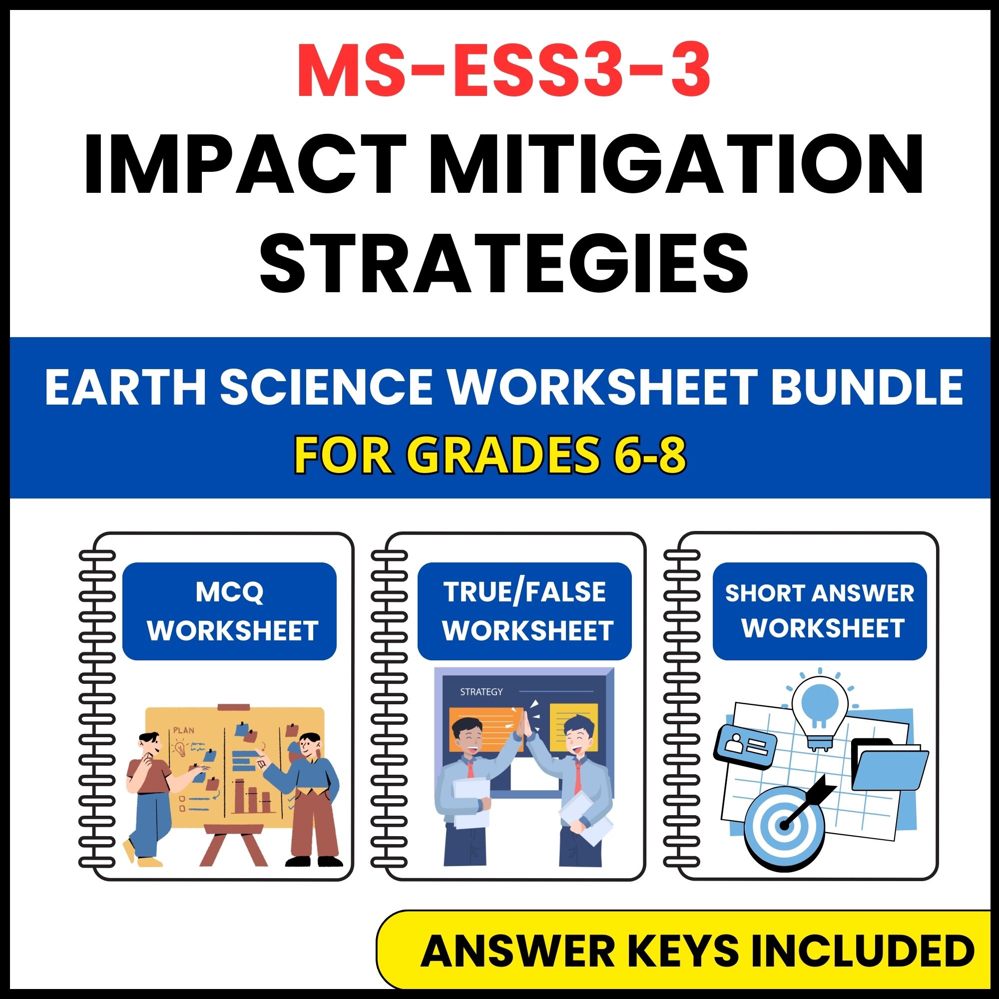 MS NGSS Earth Science | Impact Mitigation Strategies | 3 Worksheets | Grade 6-8
