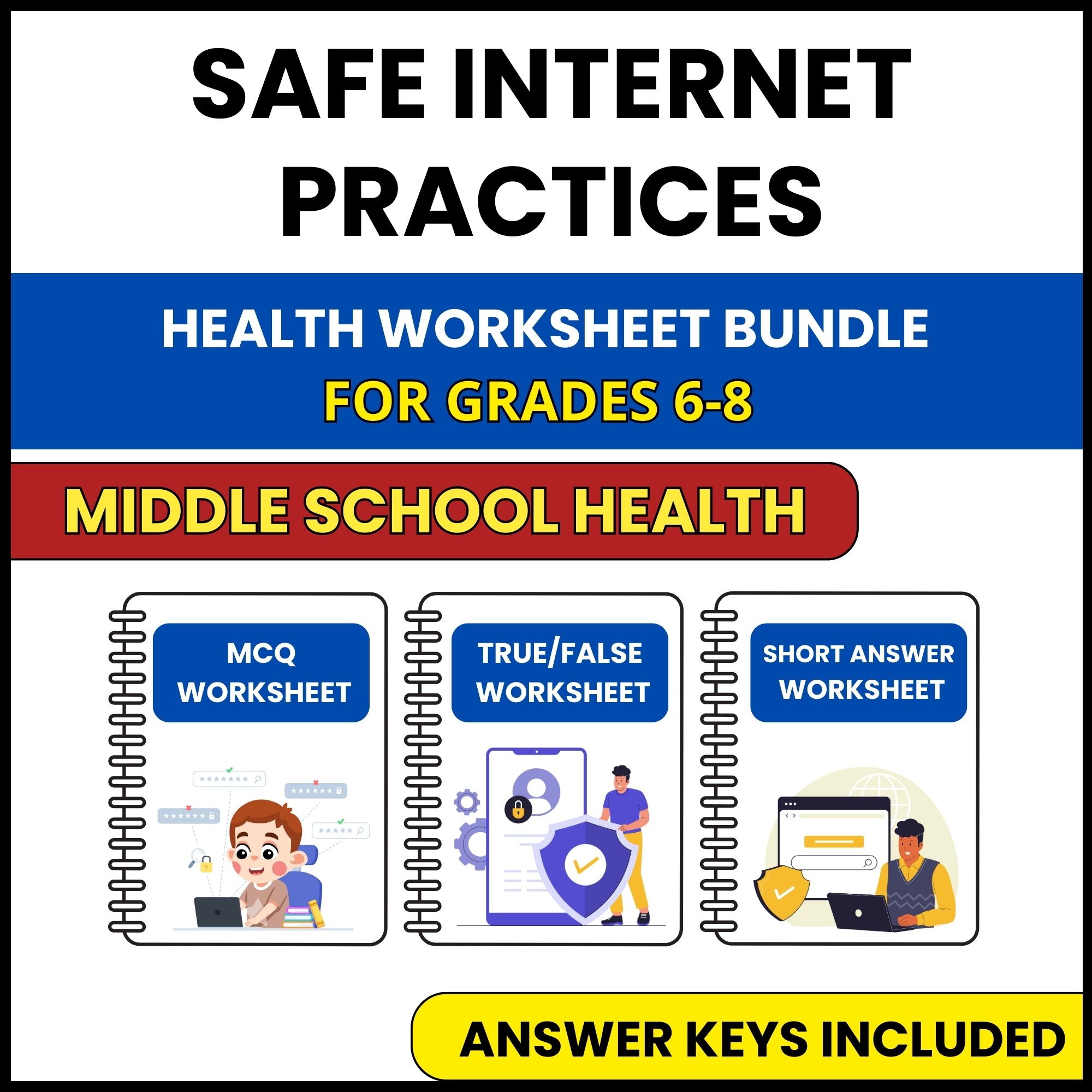 MS Health | Safe Internet Practices | 3 Worksheets | Grade 6-8