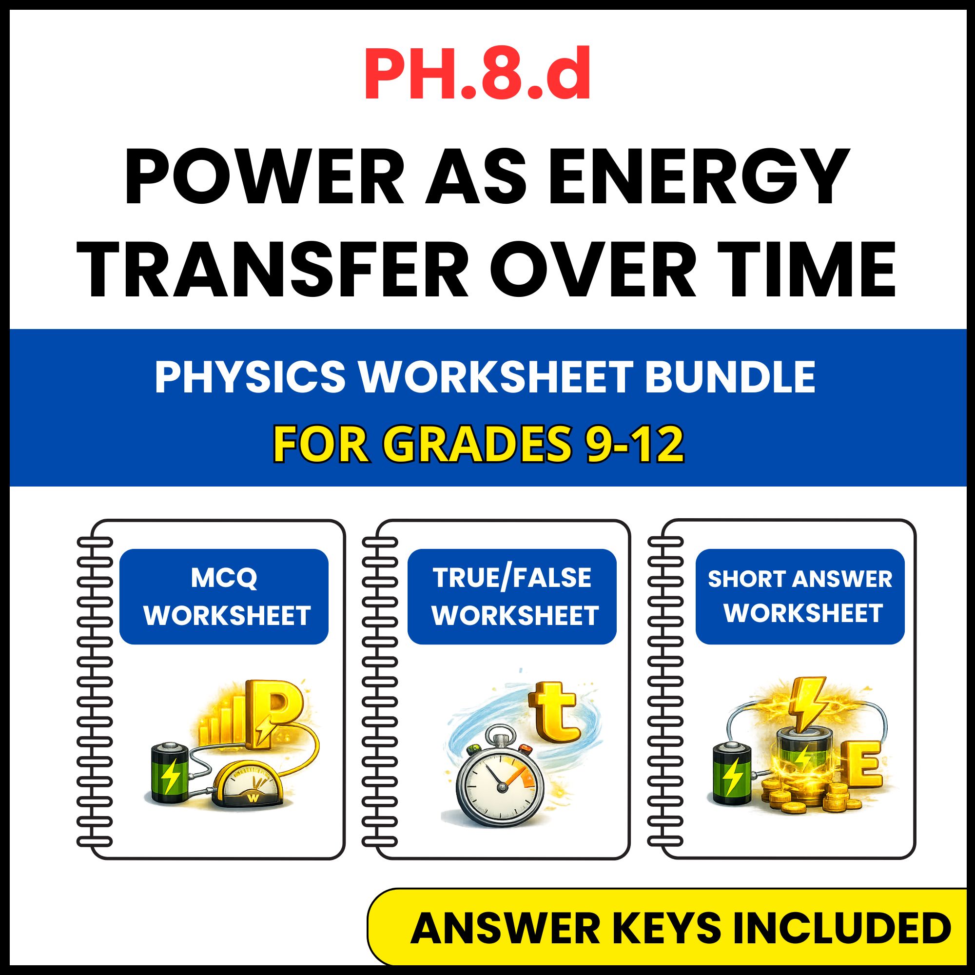 VA SOL Physics | Power as Energy Transfer Over Time | 3 Worksheets | Grade 9-12