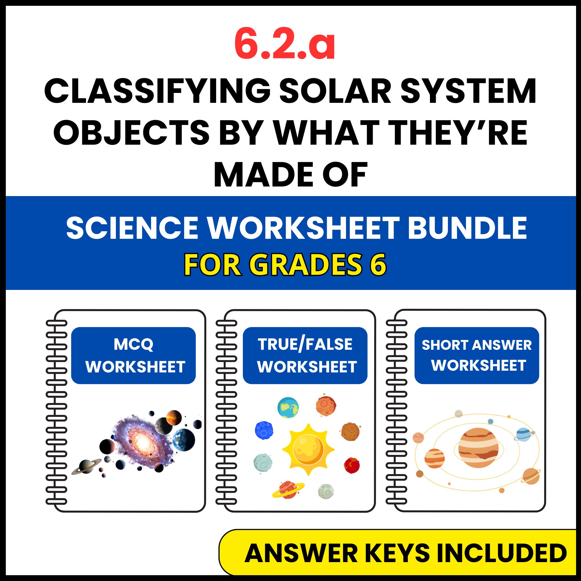 VA SOL Science | Classifying Solar System Objects by | 3 Worksheets | Grade 6