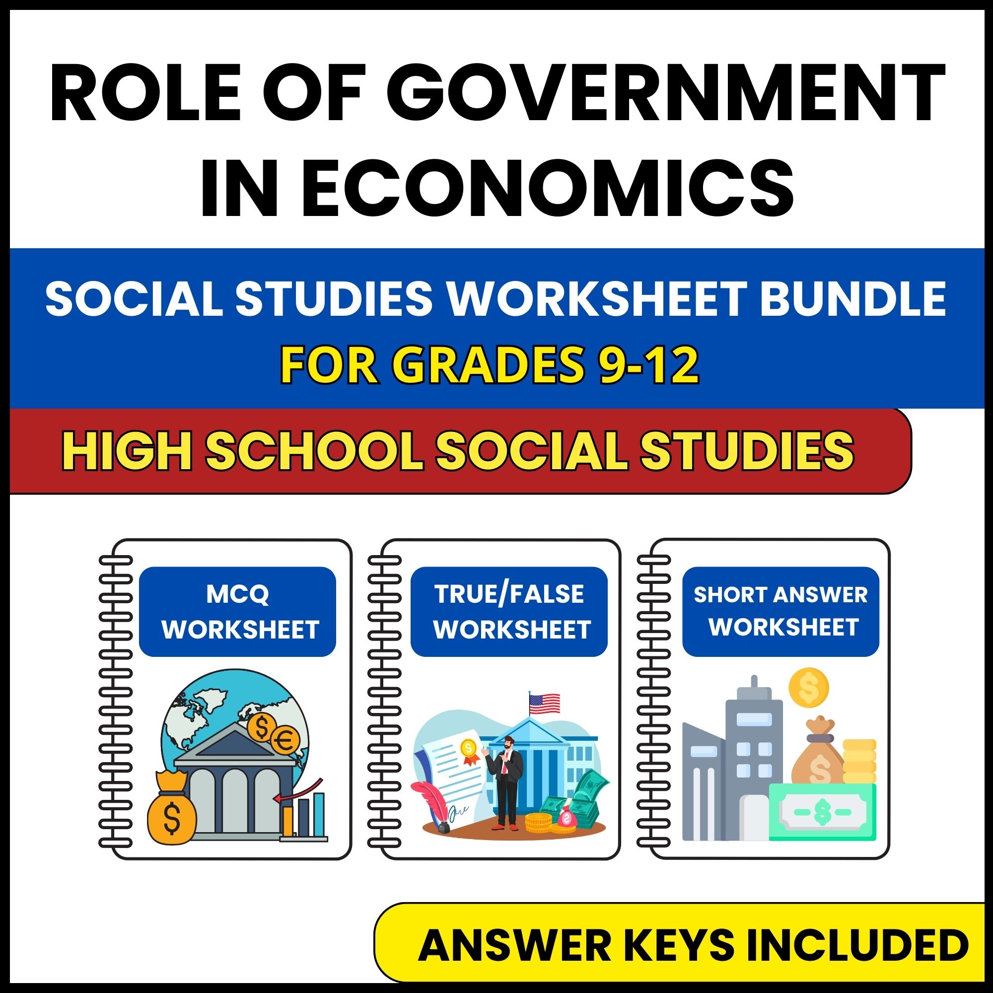 HS Social Studies | Role of Government in Economics | 3 Worksheets | Grade 9-12