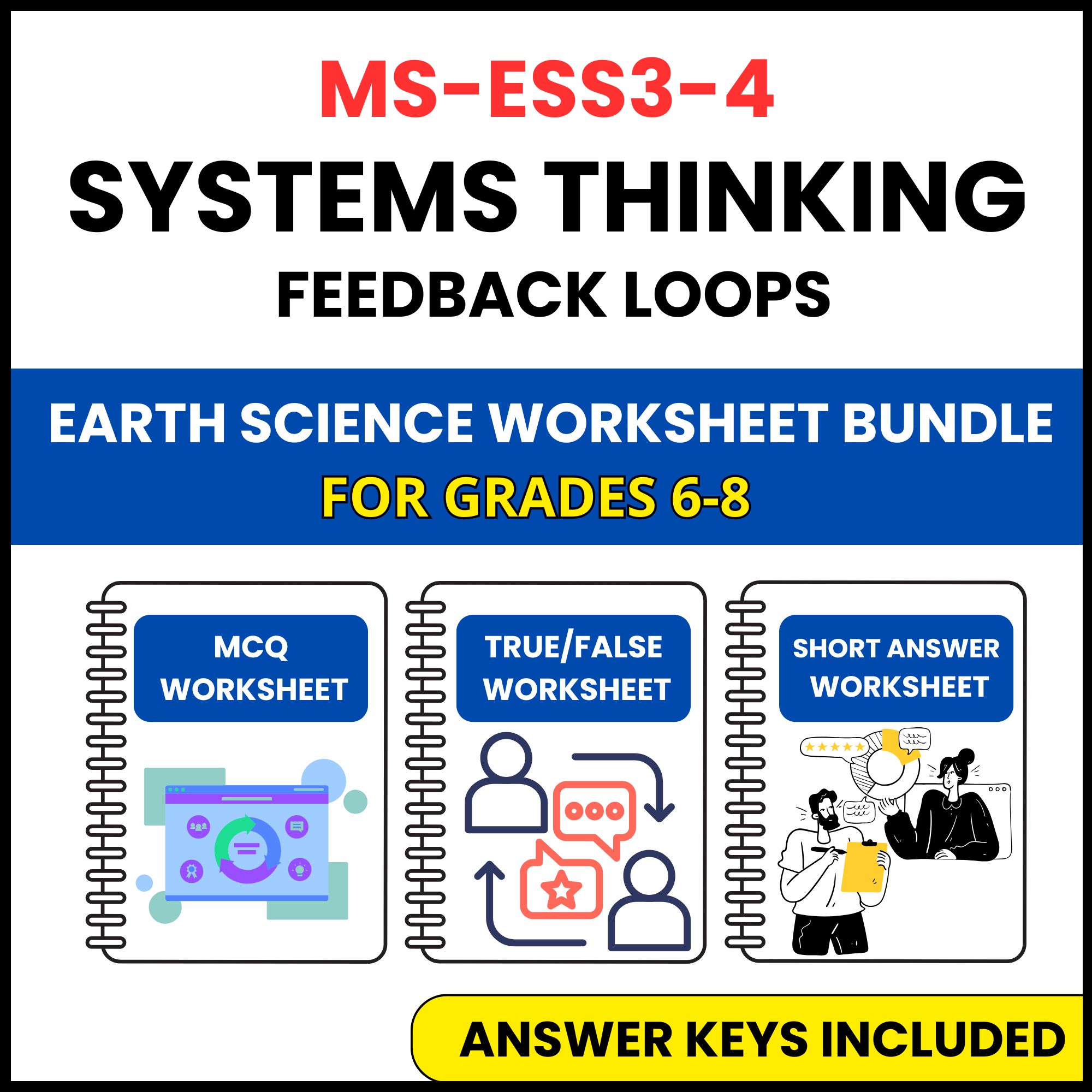 MS NGSS Earth Science | Systems Thinking Feedback | 3 Worksheets | Grade 6-8