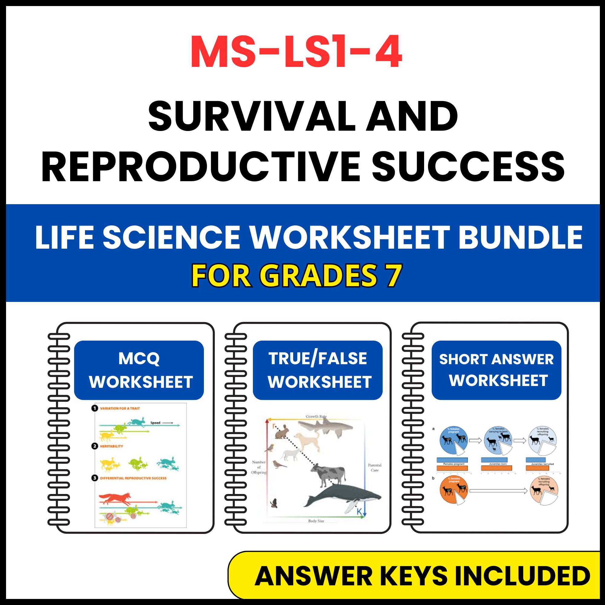 MS NGSS Life Science | Survival and Reproductive | 3 Worksheets | Grade 7