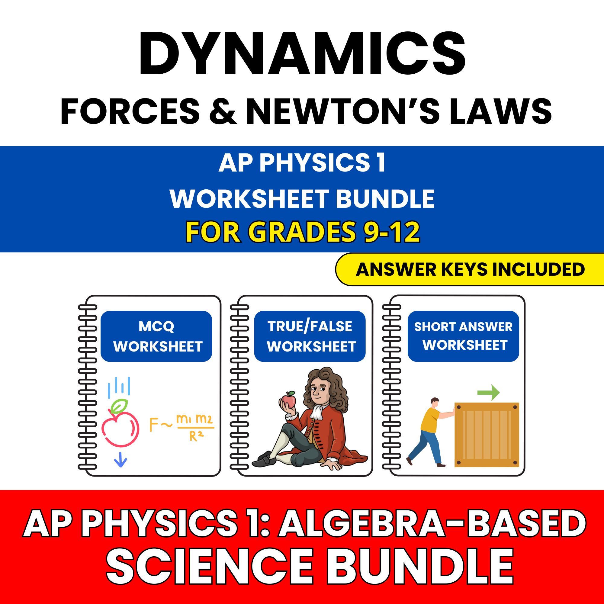 AP Physics 1 | Dynamics Forces and Newton’s | 30 Worksheets BUNDLE | Grade 9-12