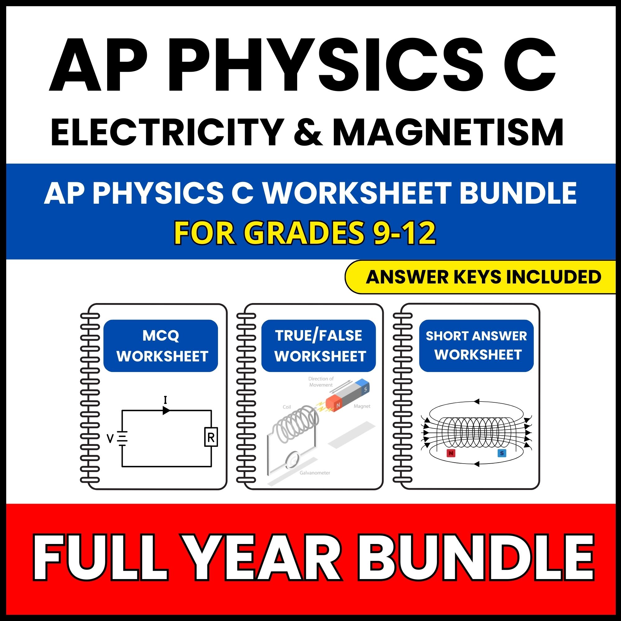 AP Physics C E&M | Full Year Curriculum | 150 Worksheets BUNDLE | Grade 9-12