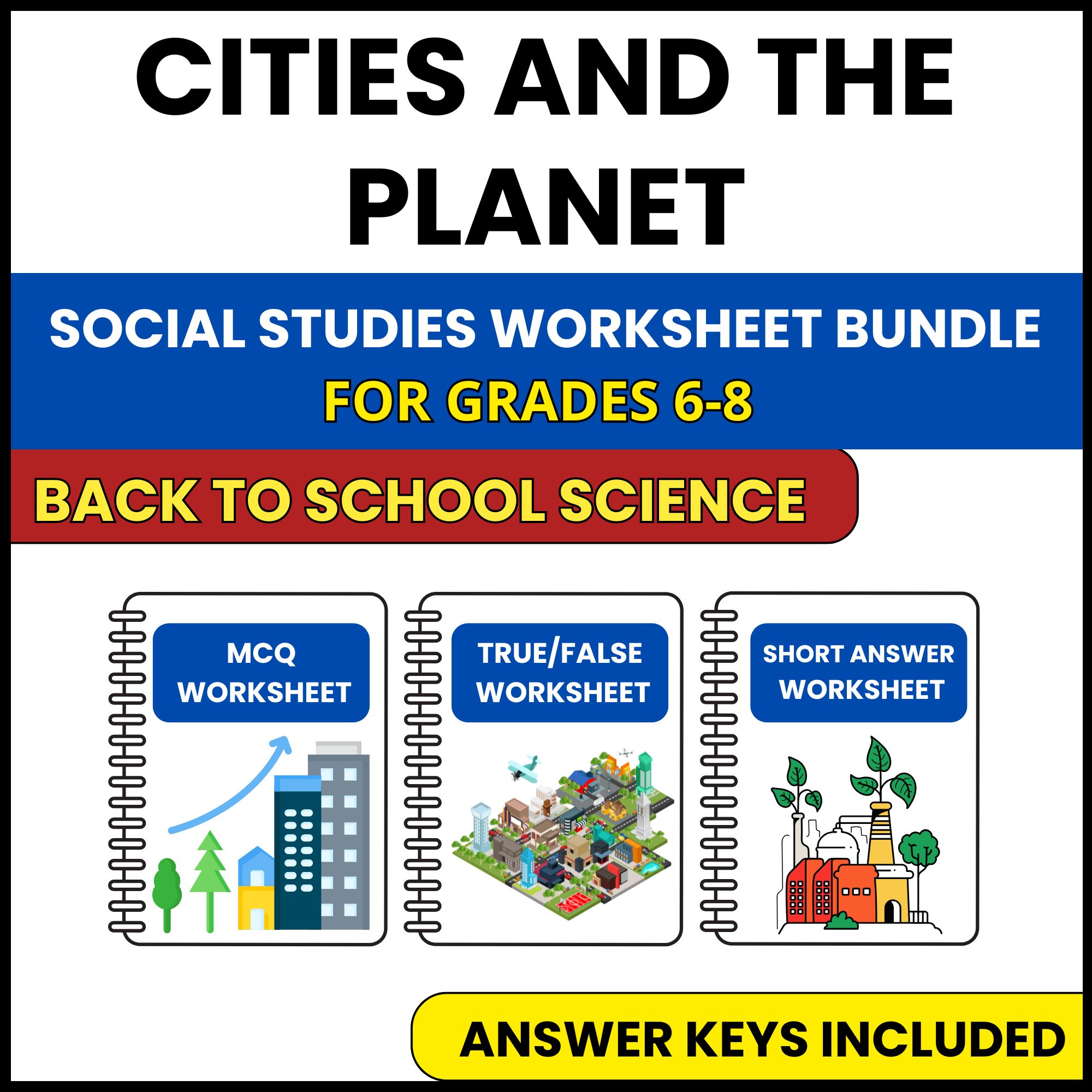 Back to School | Cities and the Planet | 3 Worksheets | Grade 6-8
