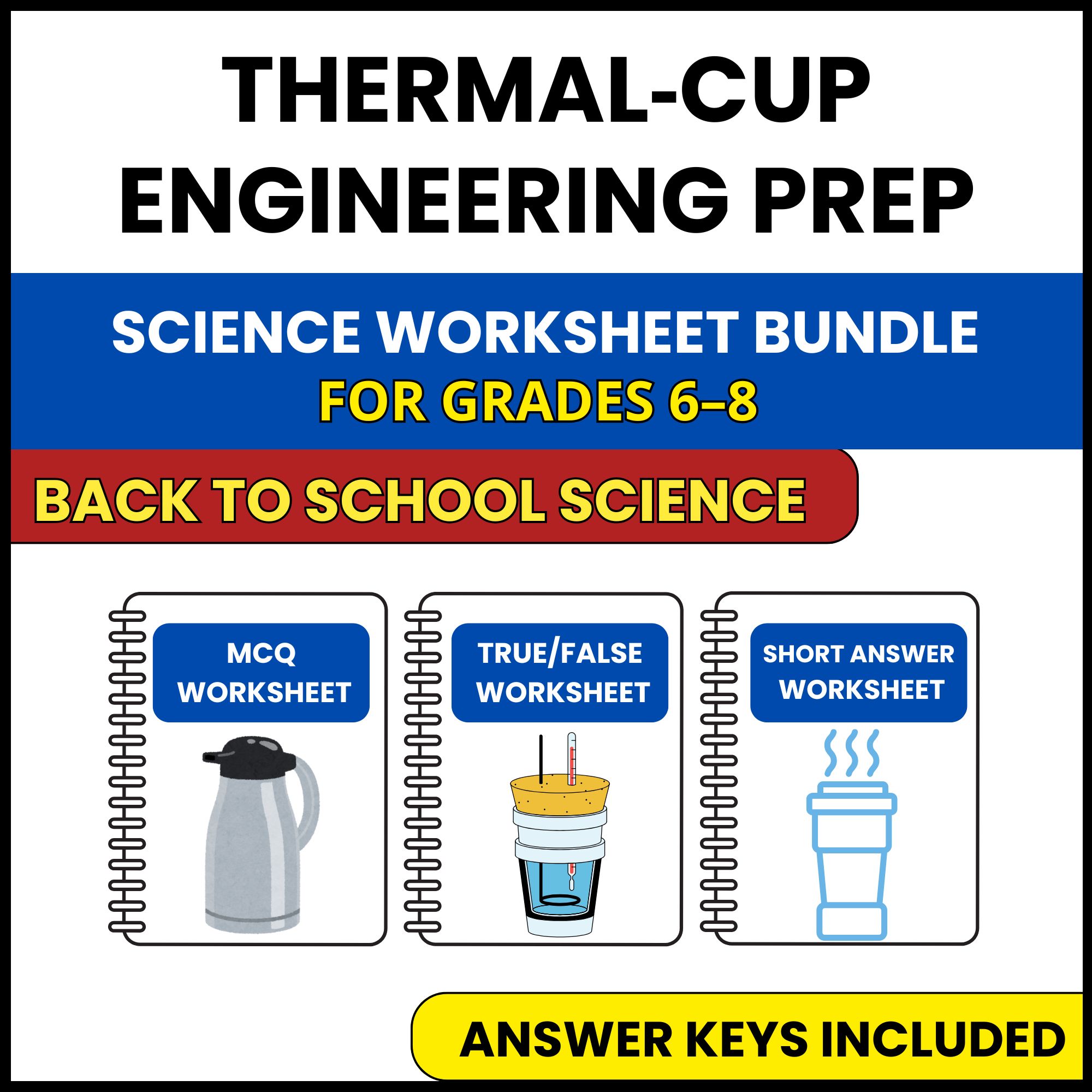 Back to School | Thermal Cup Engineering Prep | 3 Worksheets | Grade 6-8